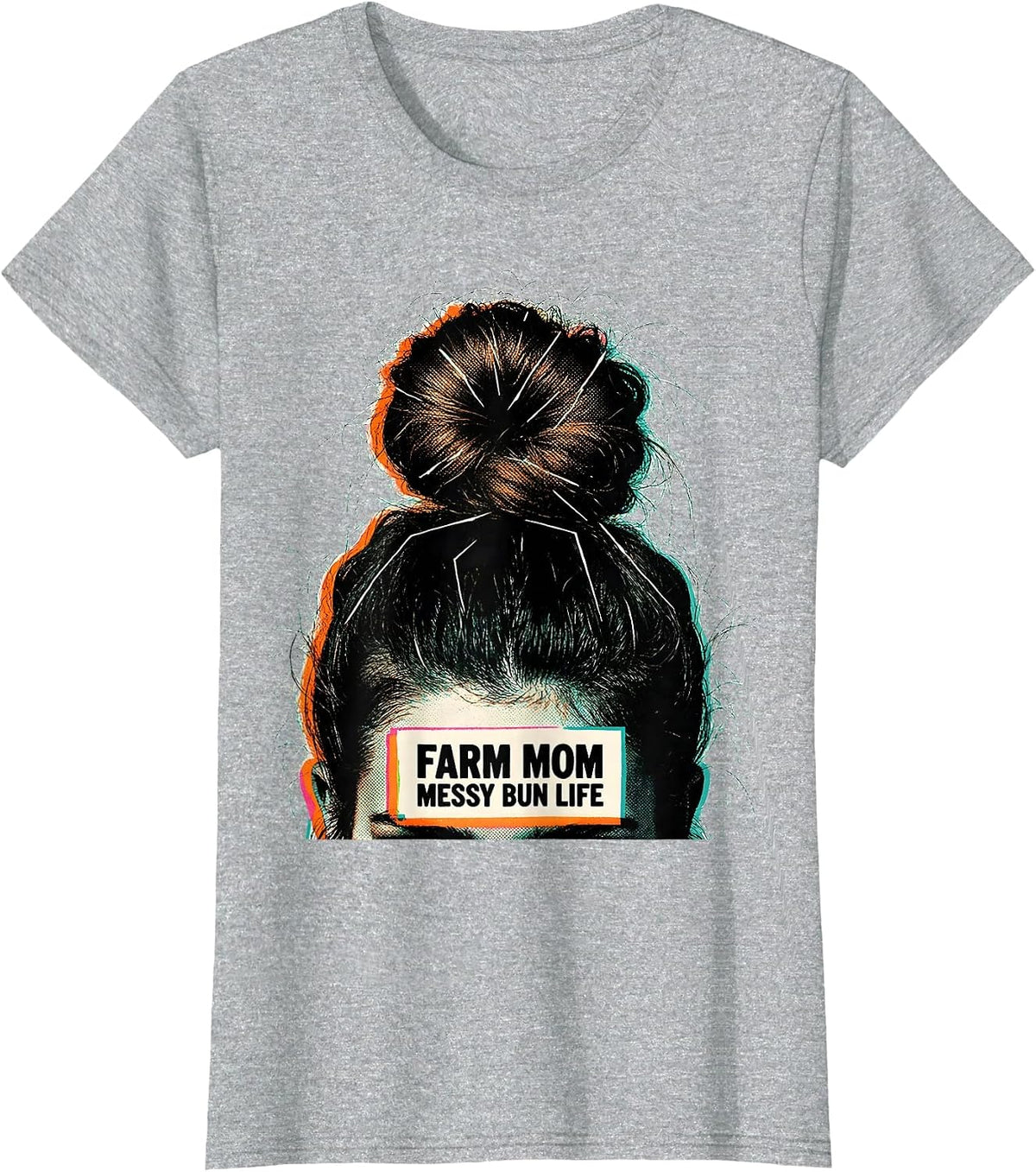 Women's Farm Mom Messy Bun Life Funny Mom Humor T-Shirt - Heather Grey