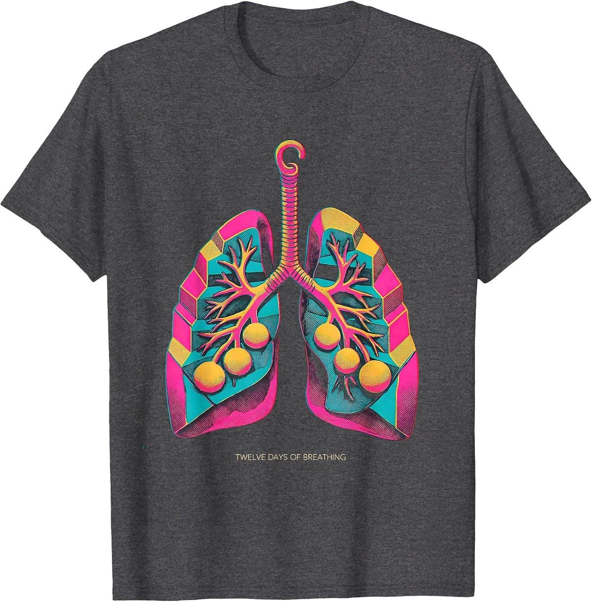 Twelve Days Of Breathing Risograph Respiratory Therapist T-Shirt - Dark Heather Grey