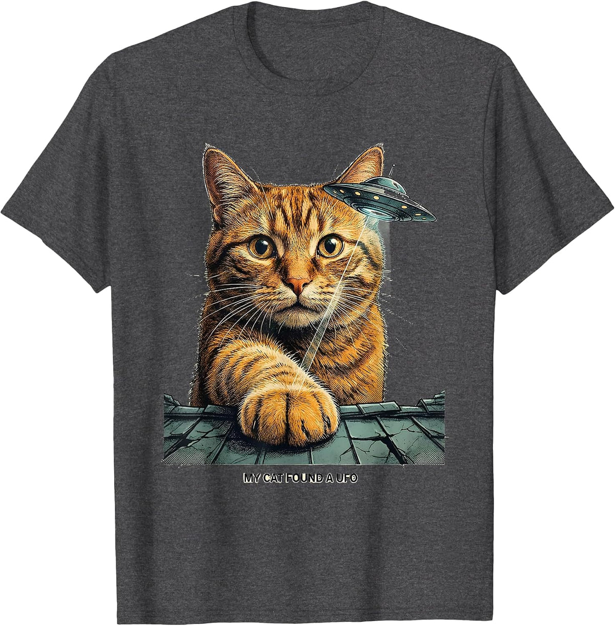 Men's My Cat Found A UFO Funny Cat Lover Meme Gift T-Shirt - Dark Heather Grey