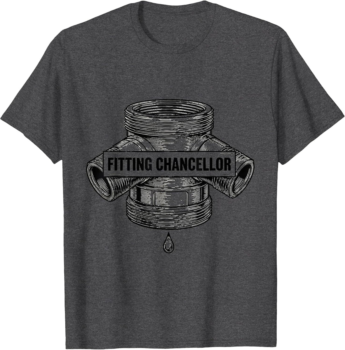 Men's Fitting Chancellor Funny Plumber Pipefitter Steamfitter T-Shirt - Dark Heather Grey