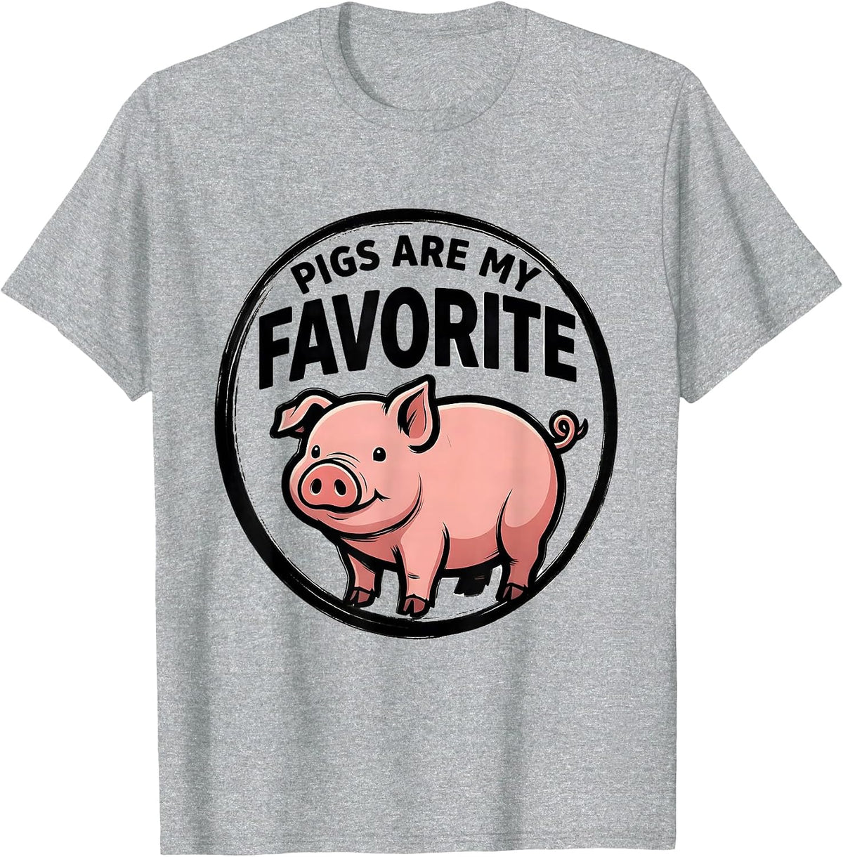 Men's Pigs Are My Favorite Funny Pig Lover Farm Animal Humor T-Shirt - Heather Grey