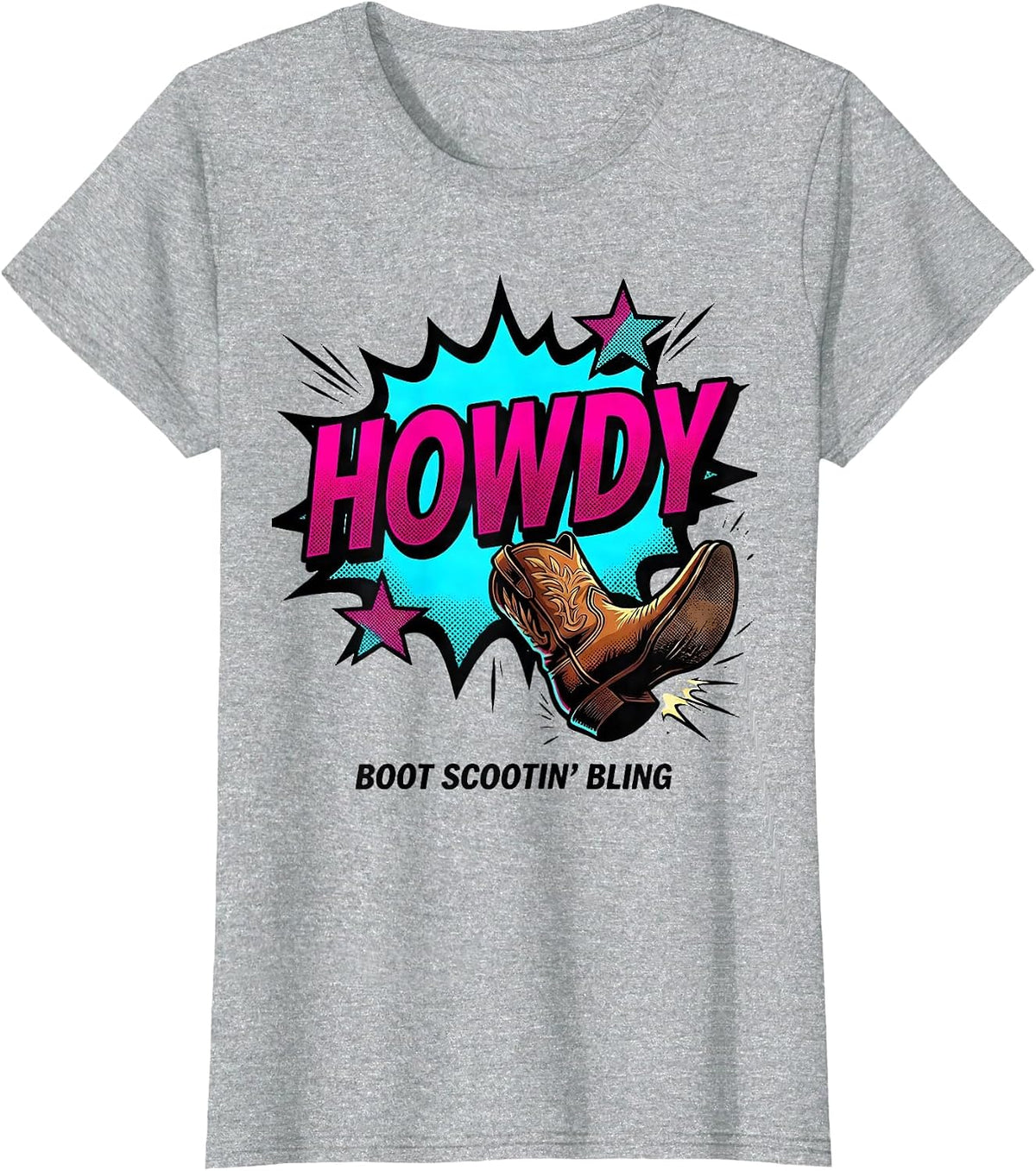 Women's Howdy Boot Scootin Bling Pop Art Cowgirl Western Lifestyle T-Shirt - Heather Grey