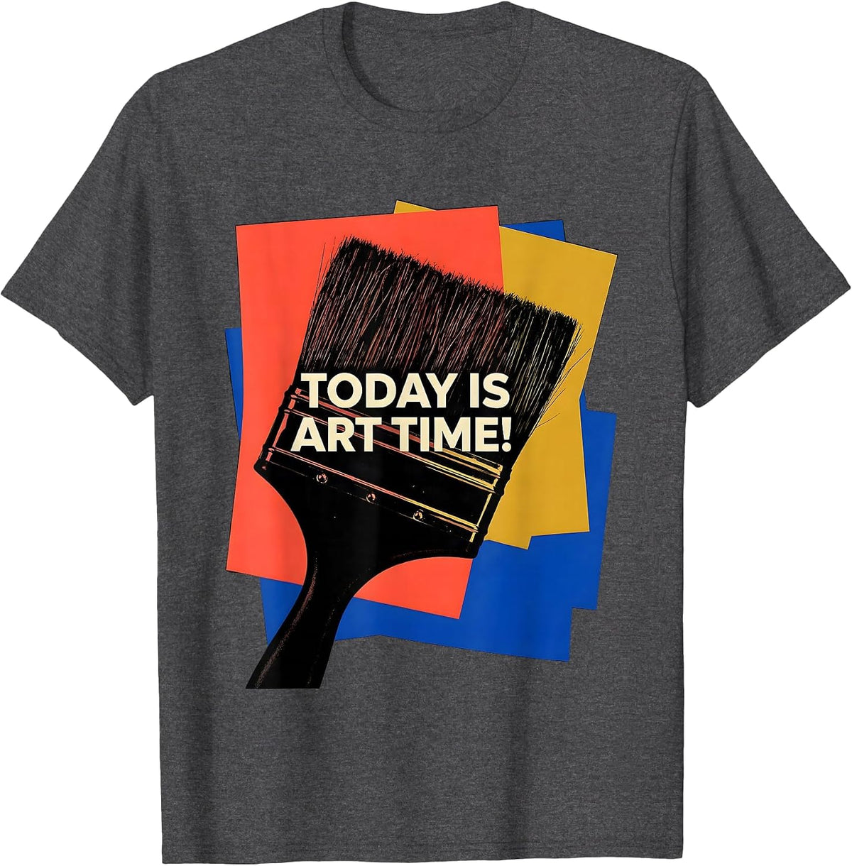 Today Is Art Time Screenprint Poster Art Teacher Back T-Shirt - Dark Heather Grey