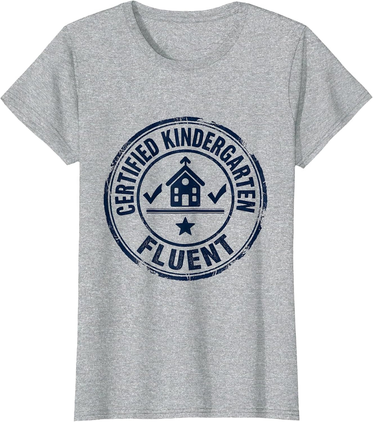 Certified Kindergarten Fluent Funny Teacher Humor T-Shirt - Heather Grey