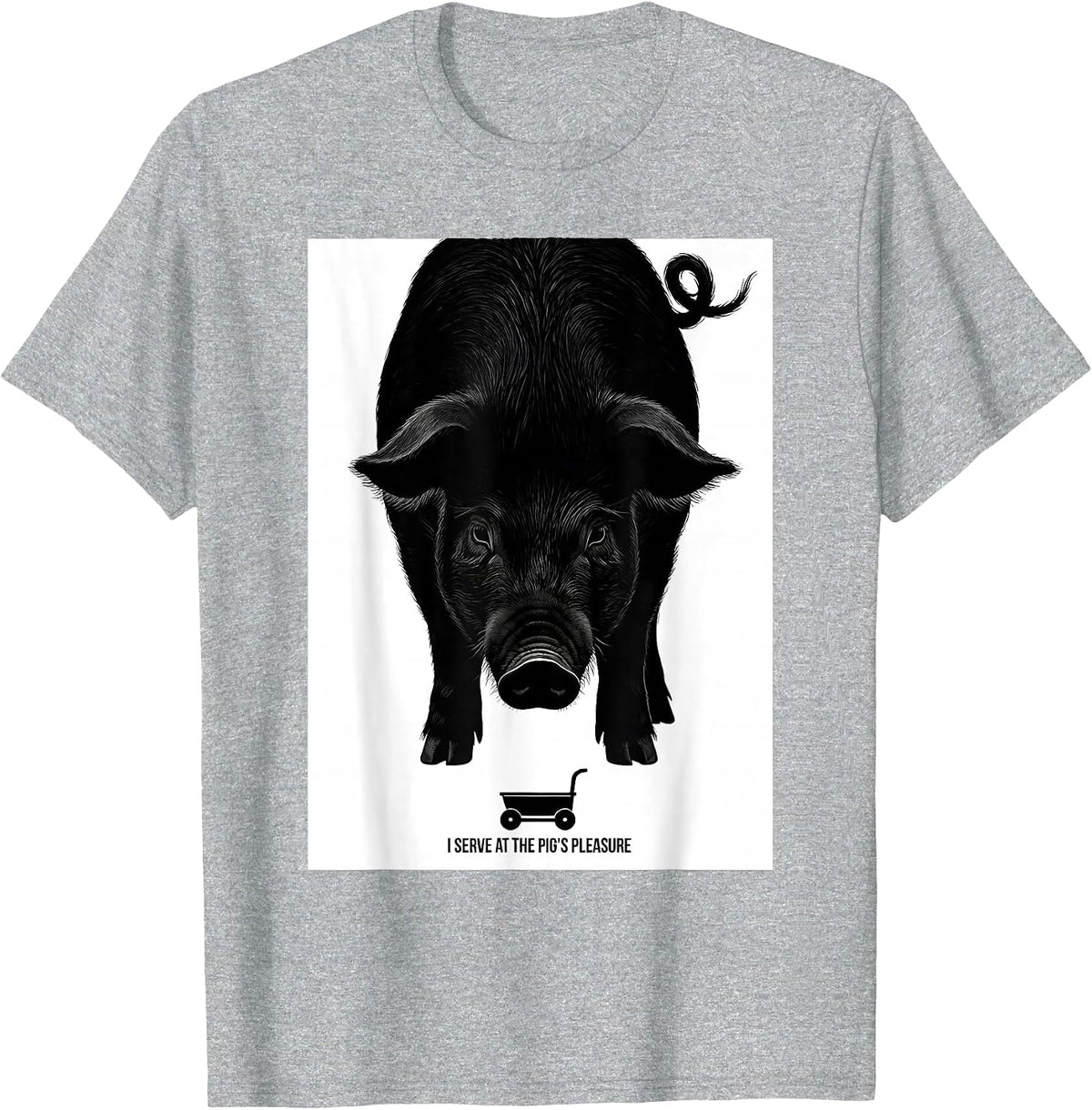 Men's I Serve At The Pig's Pleasure Funny Pig Lover Pet Pig Humor T-Shirt - Heather Grey
