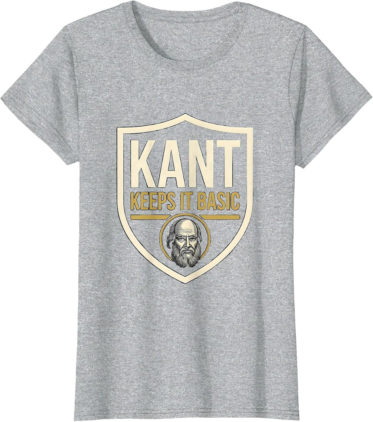 Women's Kant Keeps It Basic Funny Philosopher Pun Sarcastic Humor T-Shirt - Heather Grey