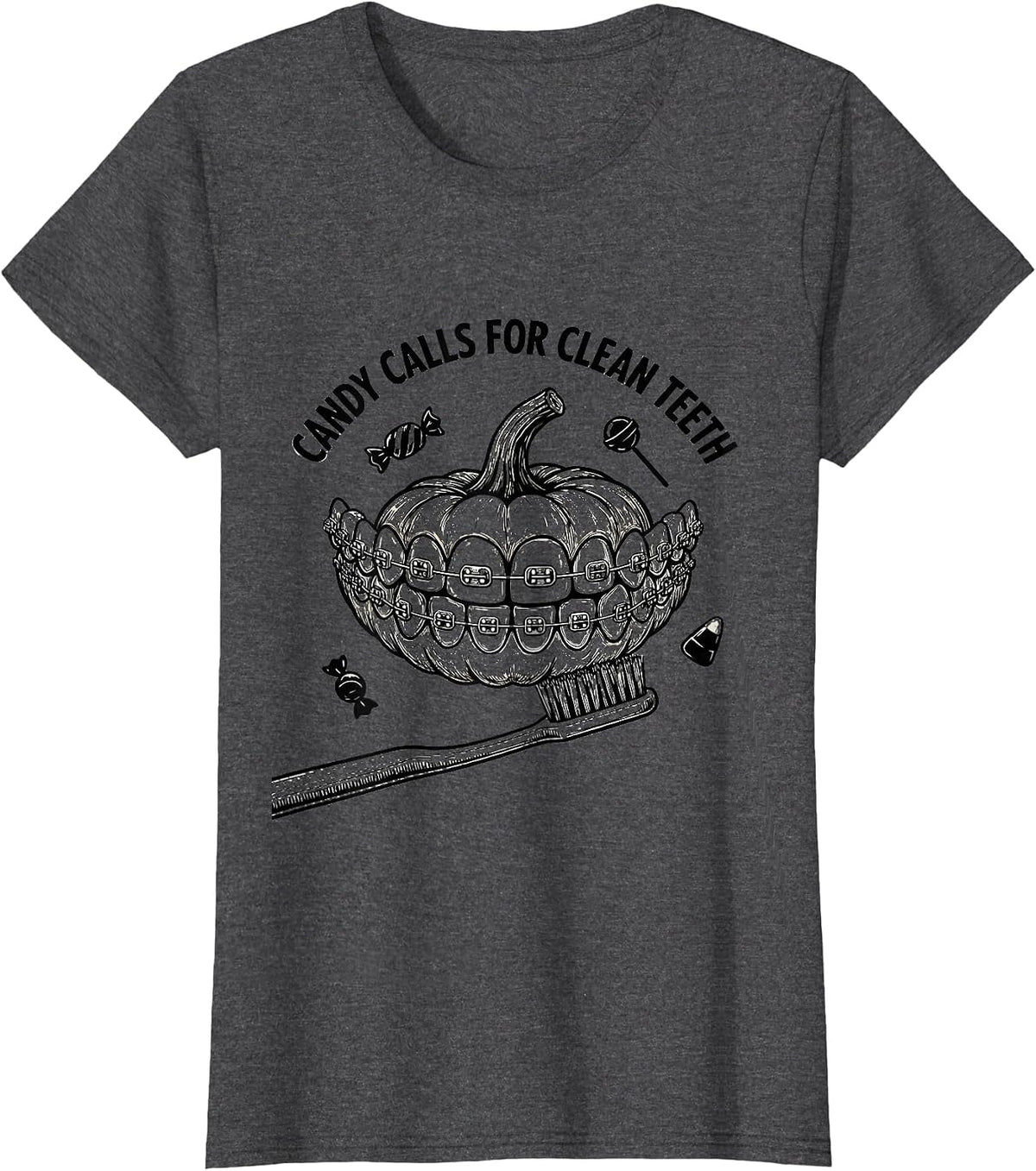 Women's Candy Calls For Clean Teeth Playful Dental Halloween Costume T-Shirt - Dark Heather Grey
