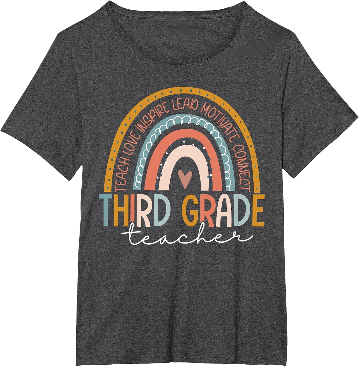 Third Grade Teacher Teach Love Inspire Back to School T-Shirt - Dark Heather Grey