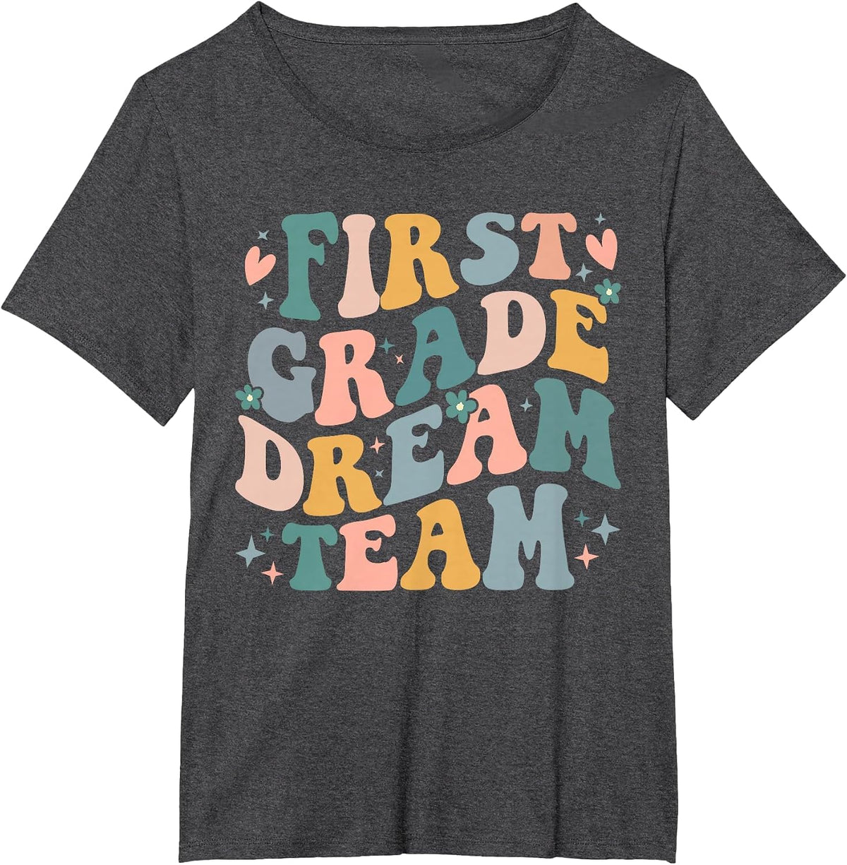 First Grade Dream Team 1st Grade Crew Back to School Teacher T-Shirt - Dark Heather Grey