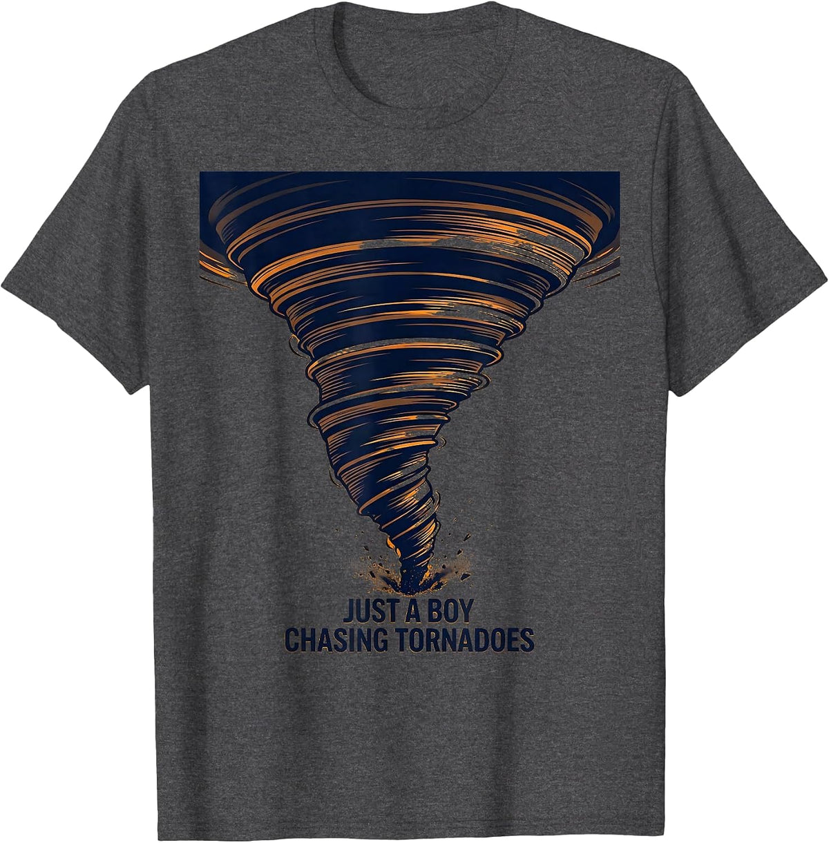 Men's Just A Boy Chasing Tornadoes Funny Weather Storm Chaser Gift T-Shirt - Dark Heather Grey