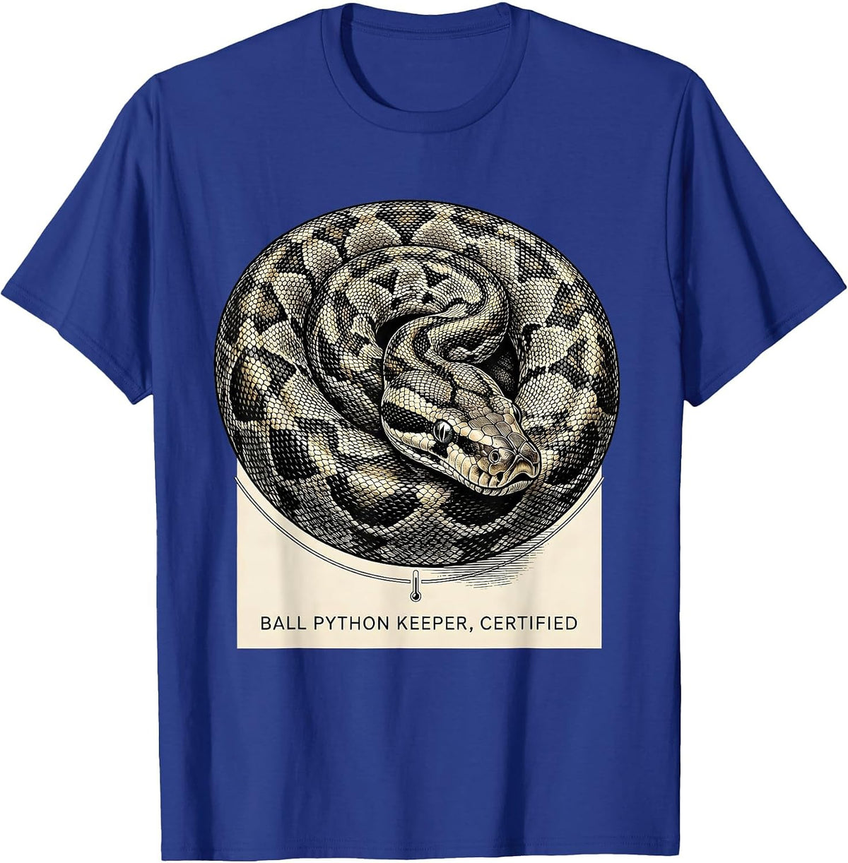 Ball Python Keeper Certified Funny Snake Lover Reptile Humor T-Shirt - Royal Blue