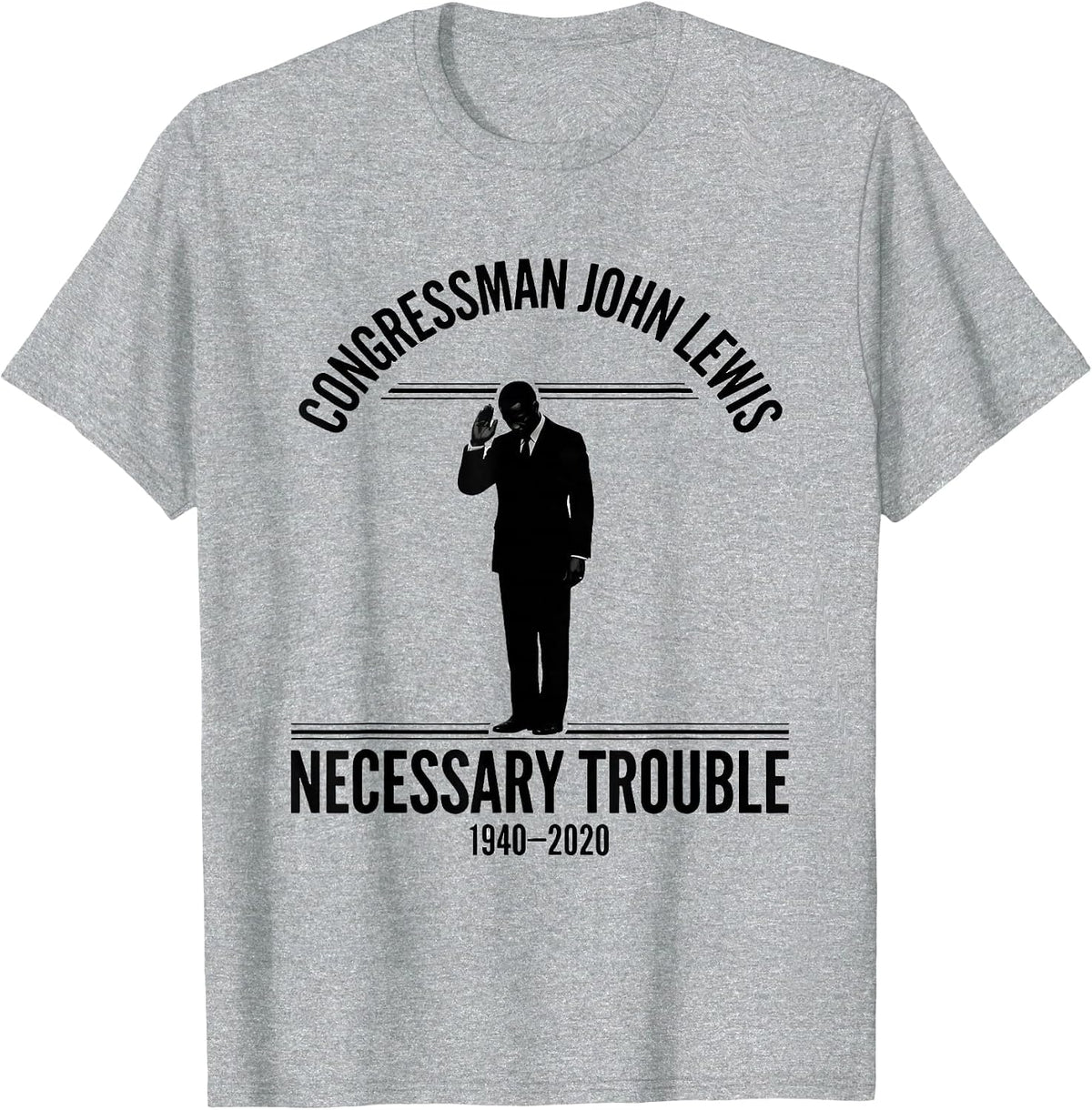 Men's Congressman John Lewis — Necessary Trouble — 1940-2020 T-Shirt - Heather Grey