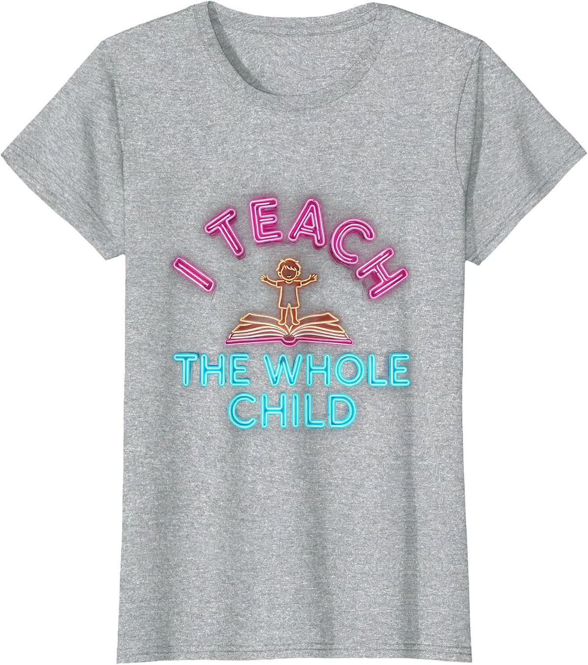I Teach The Whole Child Paraprofessional Design T-Shirt - Heather Grey