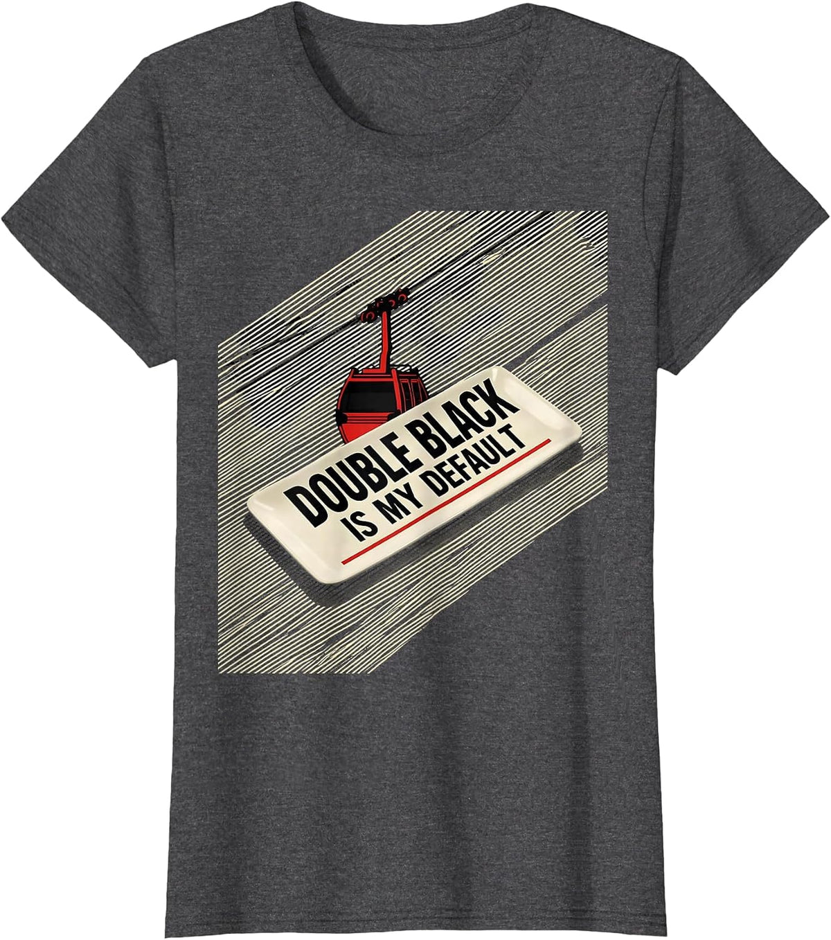 Women's Double Black Is My Default Vintage Ski Humor Snowboarder T-Shirt - Dark Heather Grey