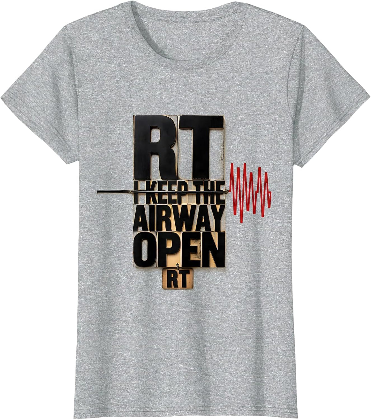 RT: I Keep The Airway Open Funny Respiratory Therapist RT T-Shirt - Heather Grey