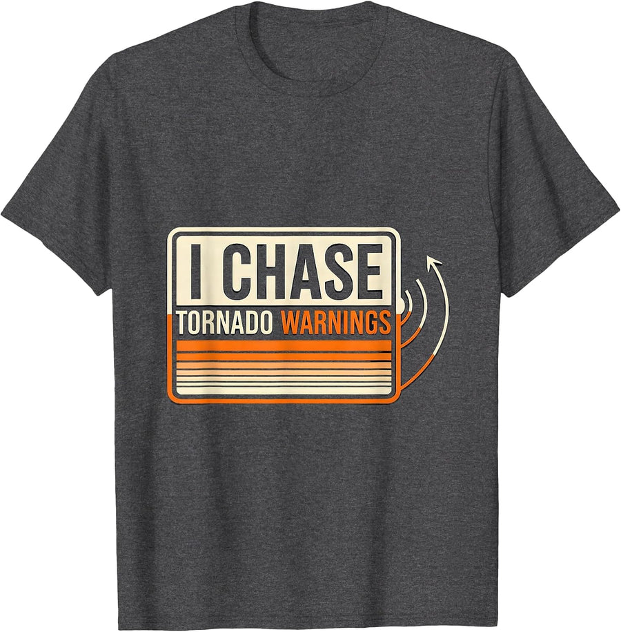 Men's I Chase Tornado Warnings Funny Storm Chaser Meteorology T-Shirt - Dark Heather Grey