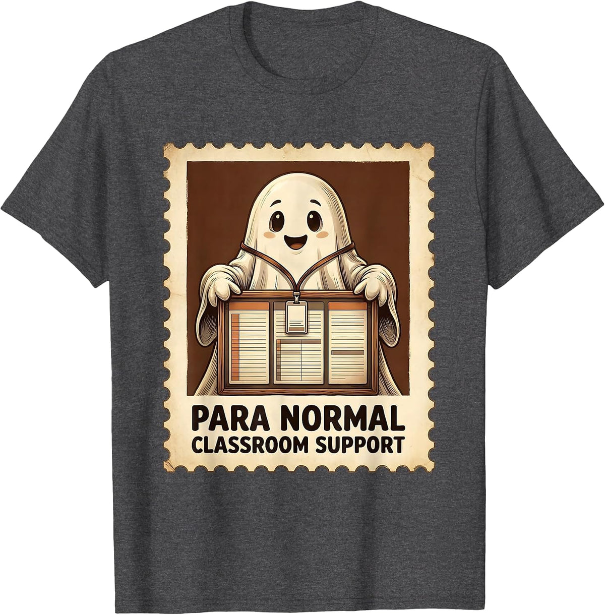 Para Normal Classroom Support Funny Ghost Paraprofessional T-Shirt - Dark Heather Grey