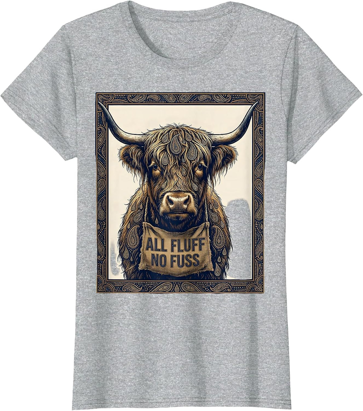 Women's All Fluff No Fuss Funny Highland Cow Farm Life Humor T-Shirt - Heather Grey