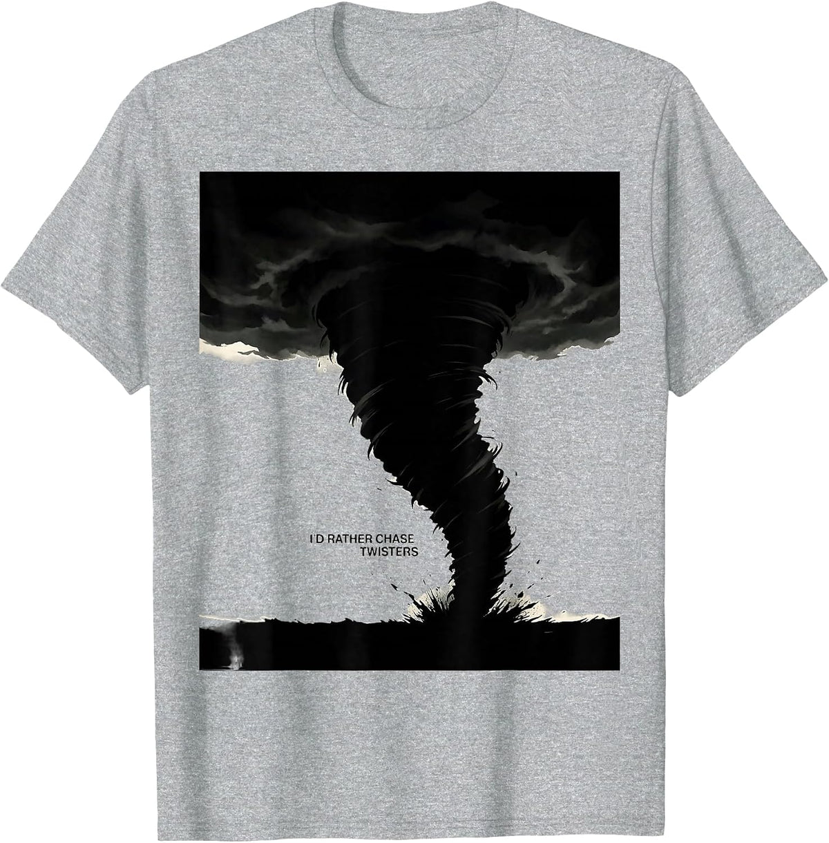 Men's I’d Rather Chase Twisters Storm Chaser Meteorology T-Shirt - Heather Grey