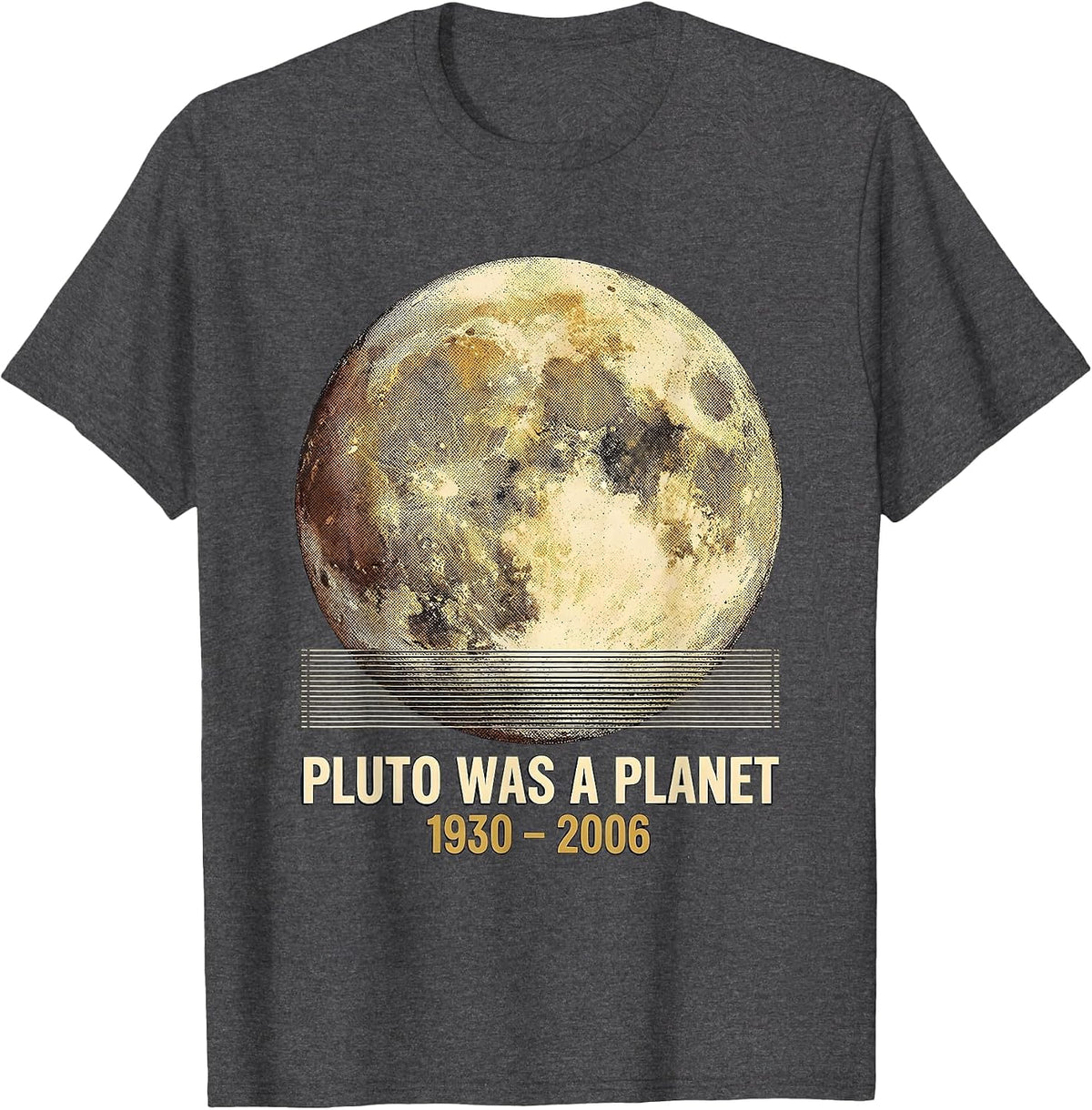 Pluto Was a Planet 1930–2006 Vintage Space Humor T-Shirt - Dark Heather Grey