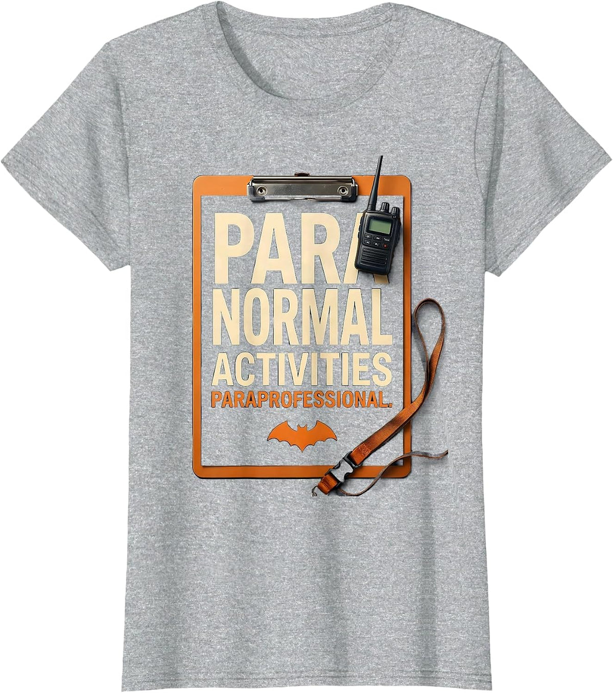 Women's Para Normal Activities Paraprofessional Funny T-Shirt - Heather Grey
