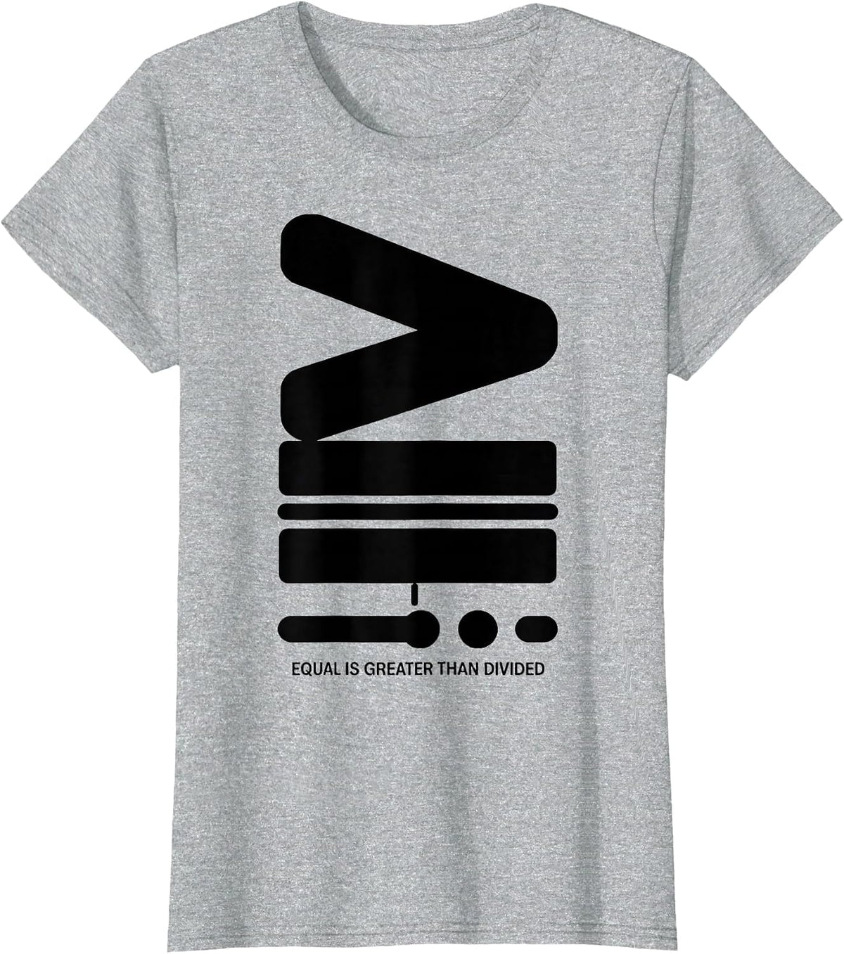Equal Is Greater Than Divided Math Equality Symbol T-Shirt - Heather Grey
