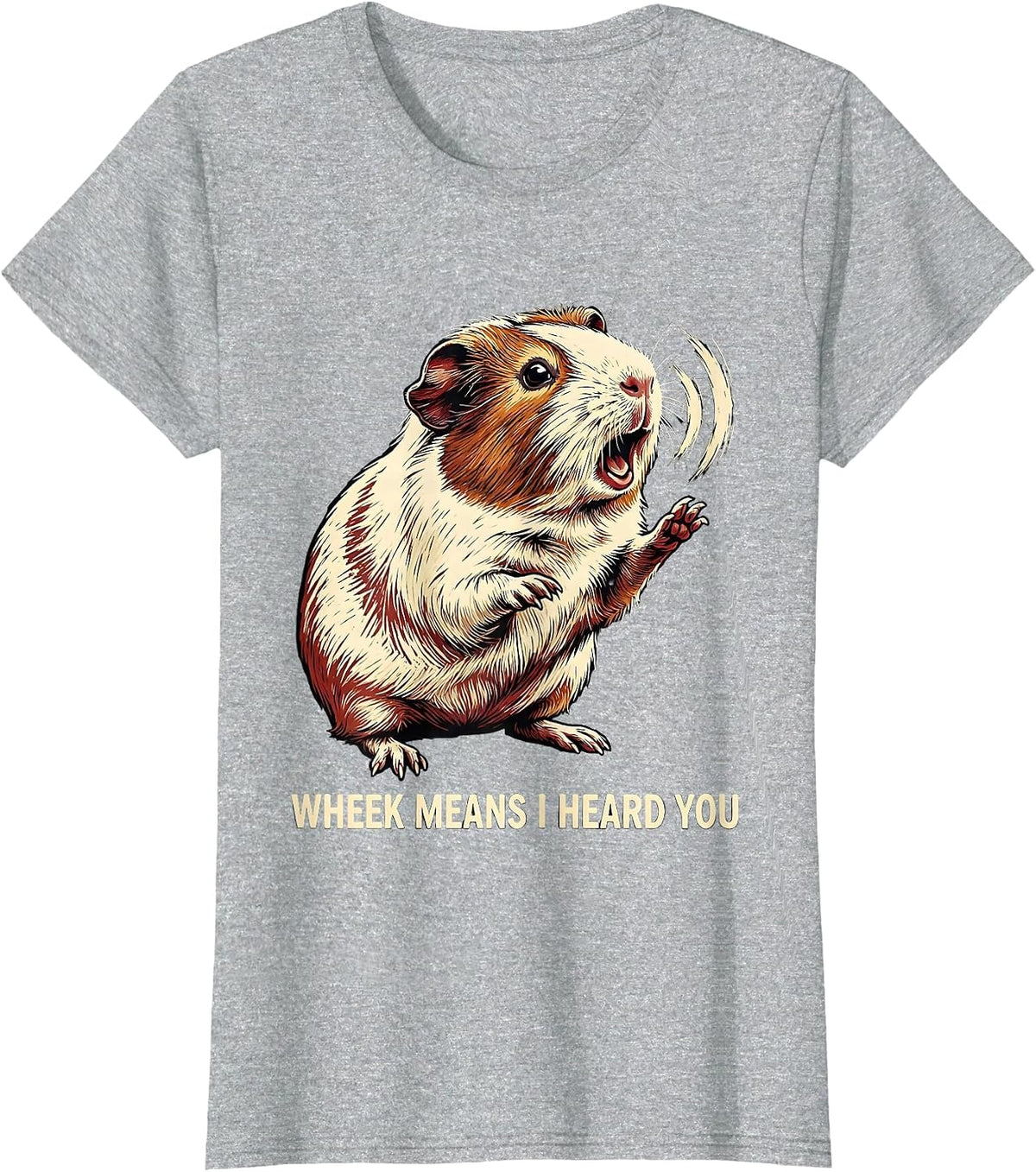 Women's Wheek Means I Heard You Funny Guinea Pig Cavy Lover Humor T-Shirt - Heather Grey