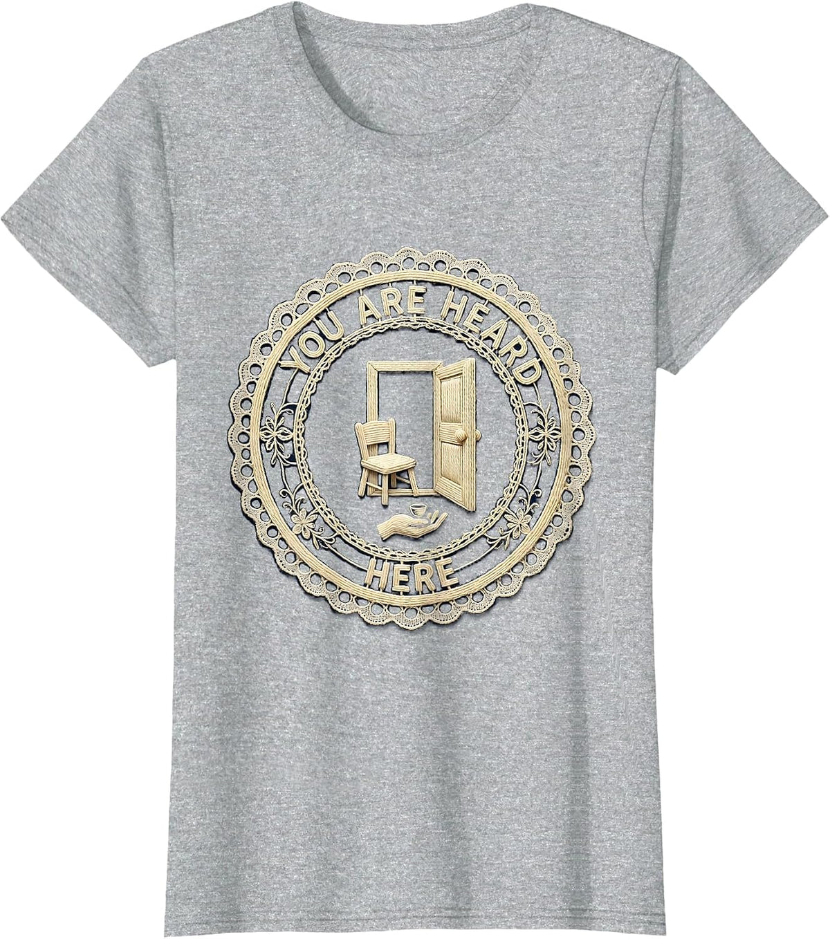 Women's You Are Heard Here Supportive Counselor Mental Health T-Shirt - Heather Grey