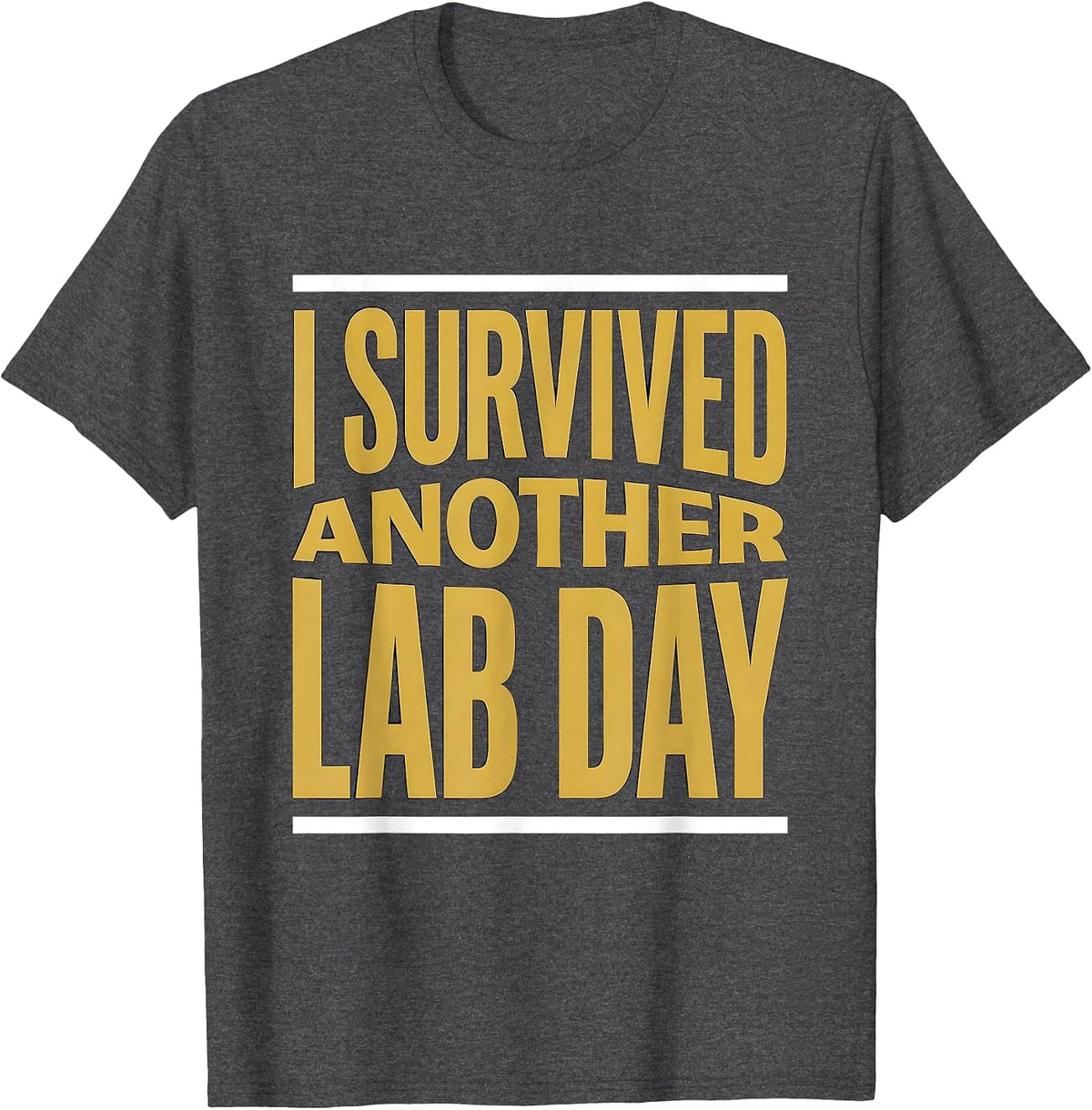 I Survived Another Lab Day Science Teacher Design T-Shirt - Dark Heather Grey