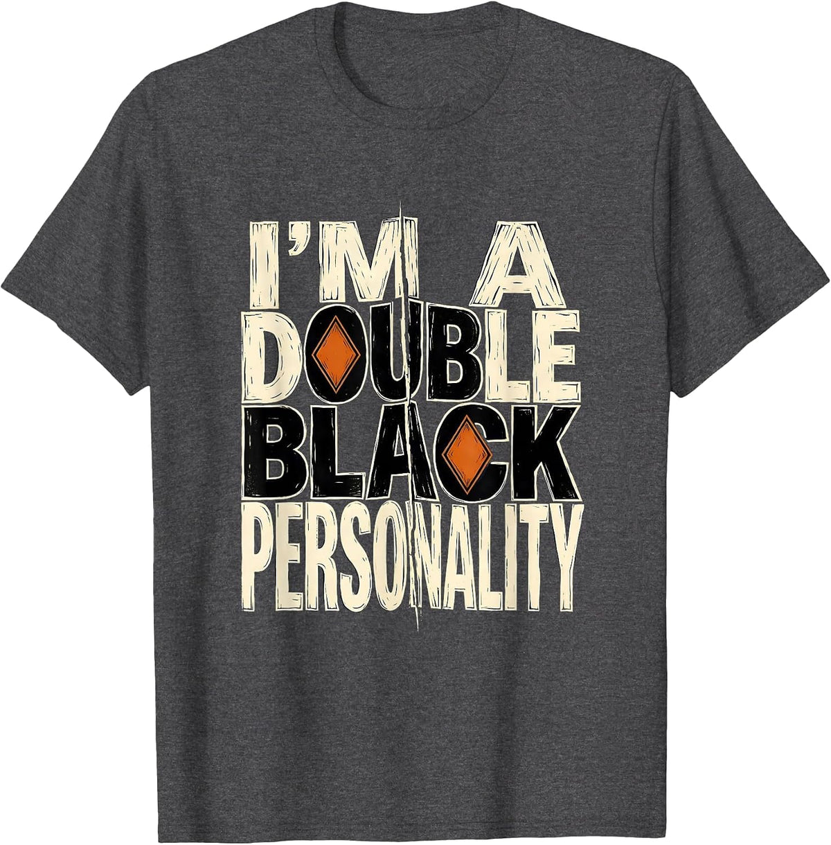 I'm A Double Black Personality Funny Ski Snowboard Dad Gift T-Shirt - Dark Heather Grey