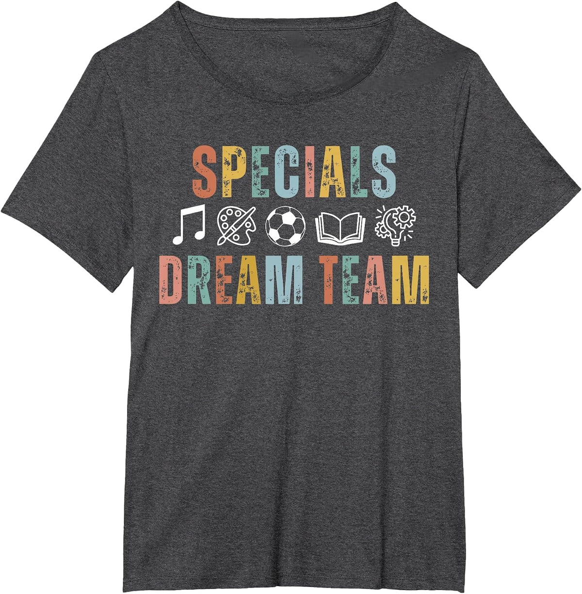 Specials Dream Team Teacher Back to School Art Music PE T-Shirt - Dark Heather Grey