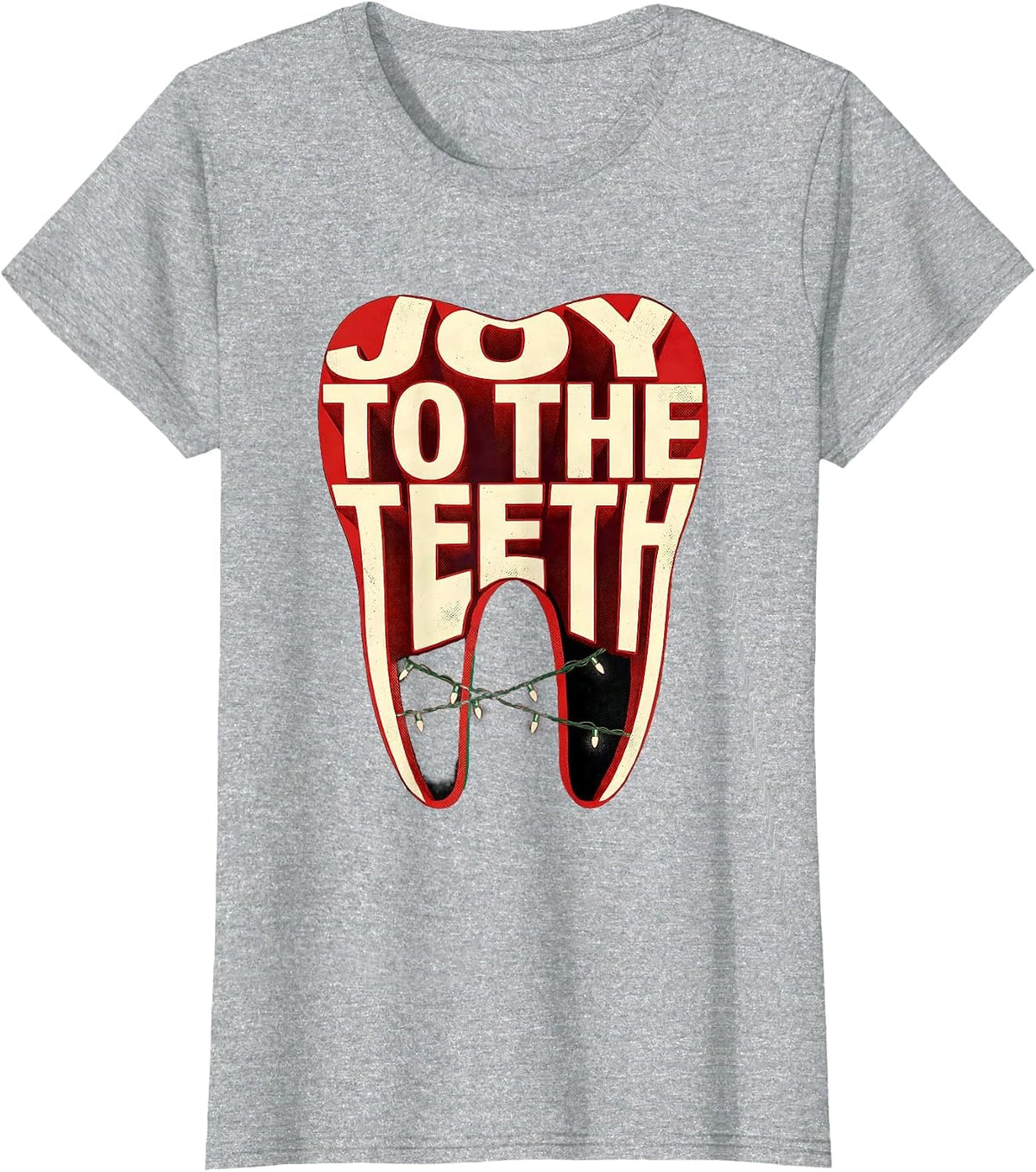 Women's Joy to the Teeth Funny Dentist Dental Team Christmas T-Shirt - Heather Grey