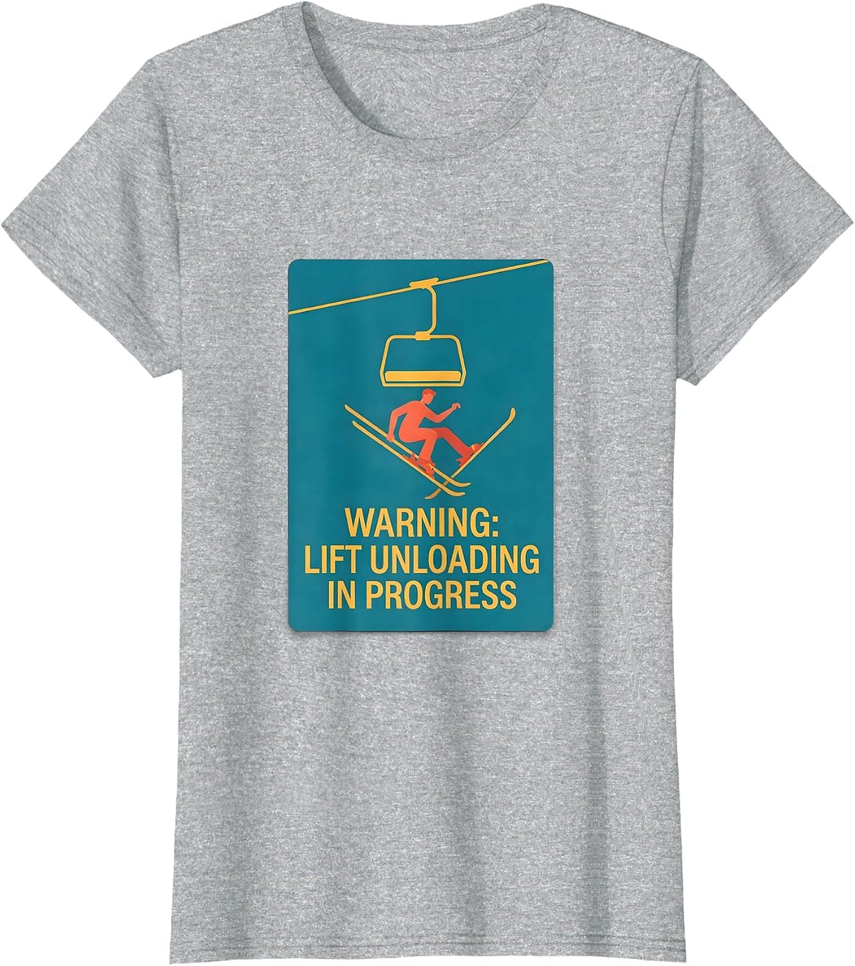 Warning: Lift Unloading In Progress Funny Ski Lover Gift T-Shirt - Heather Grey