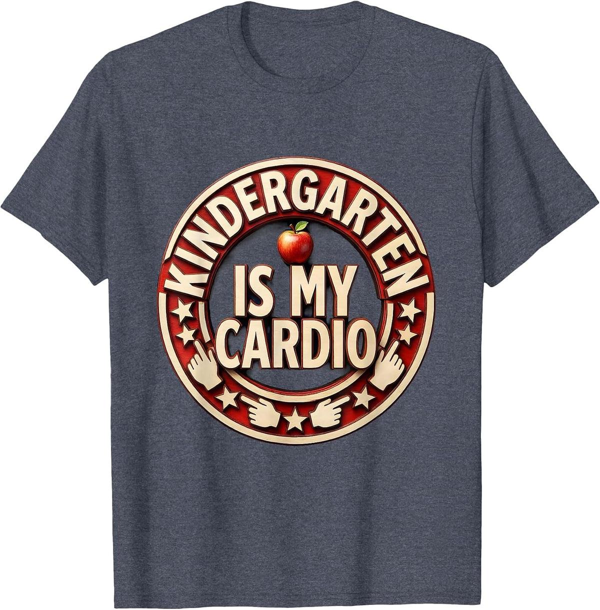 Kindergarten Is My Cardio Teacher Design T-Shirt - Heather Blue