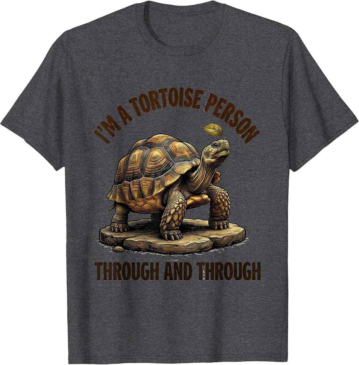 Men's I'm A Tortoise Person, Through And Through Funny T-Shirt - Dark Heather Grey