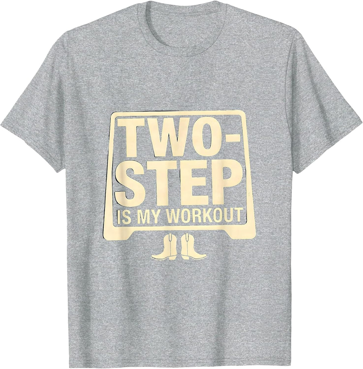 Men's Two-Step Is My Workout Funny Dancer Line Dance Class Gift T-Shirt - Heather Grey