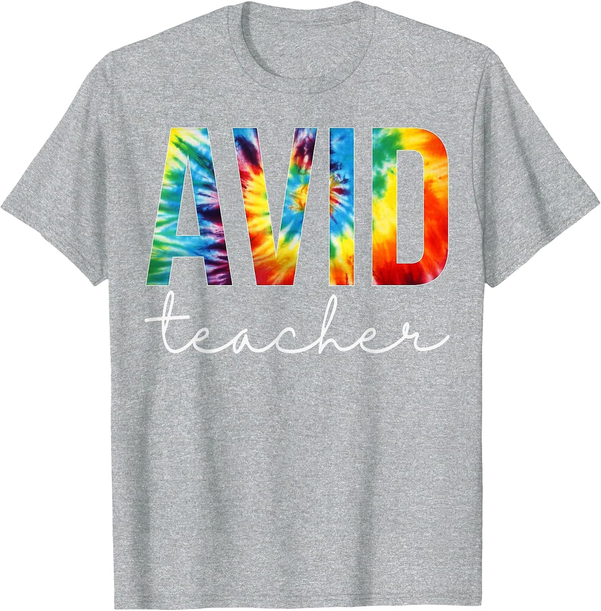 Avid Teacher Tie Dye Appreciation Day Hello Back to School T-Shirt - Heather Grey