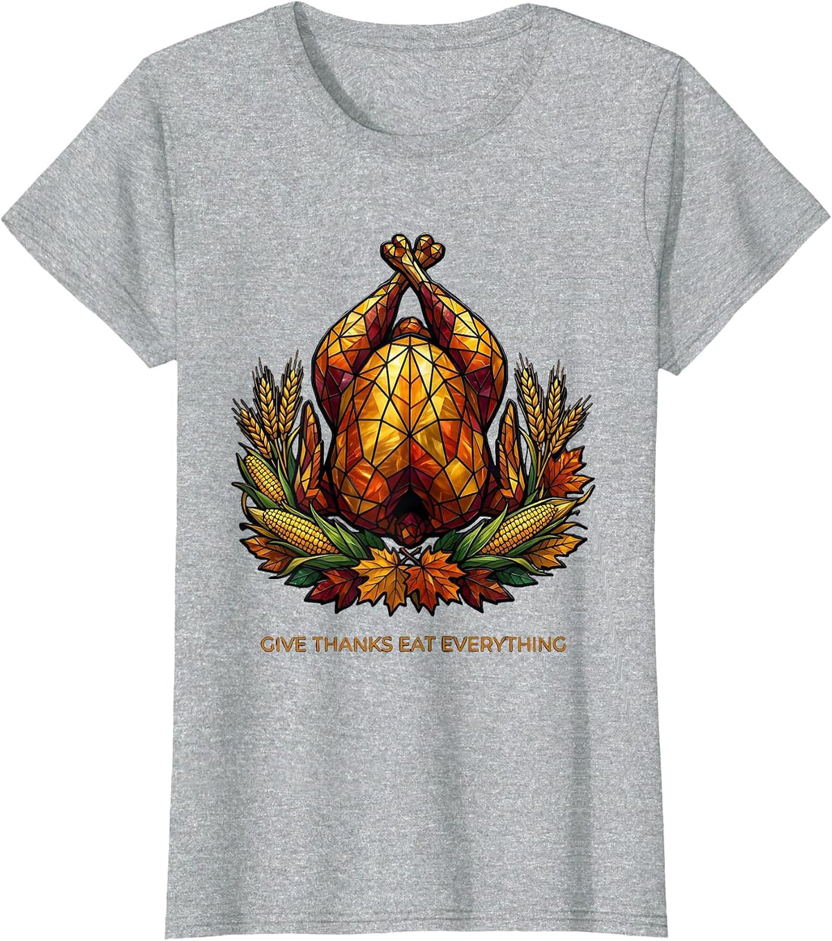 Give Thanks Eat Everything Thanksgiving Design T-Shirt - Heather Grey