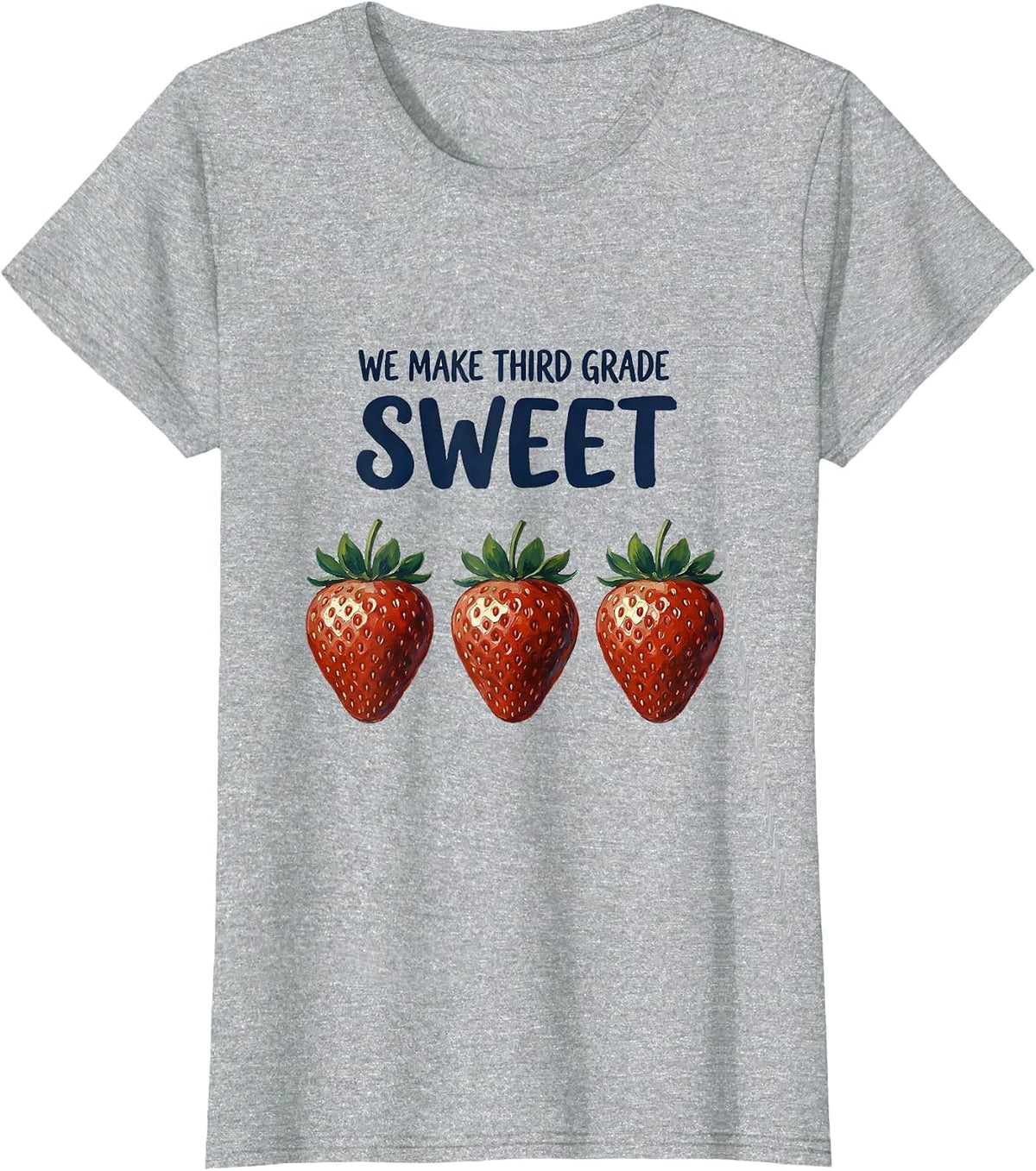 Women's We Make Third Grade Sweet Whimsical Teacher Back To School T-Shirt - Heather Grey