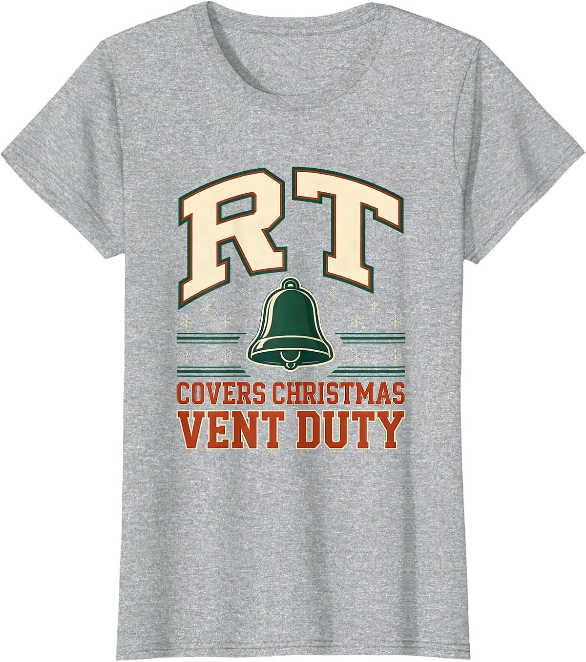 Women's RT Covers Christmas Vent Duty Sports Respiratory Therapist T-Shirt - Heather Grey