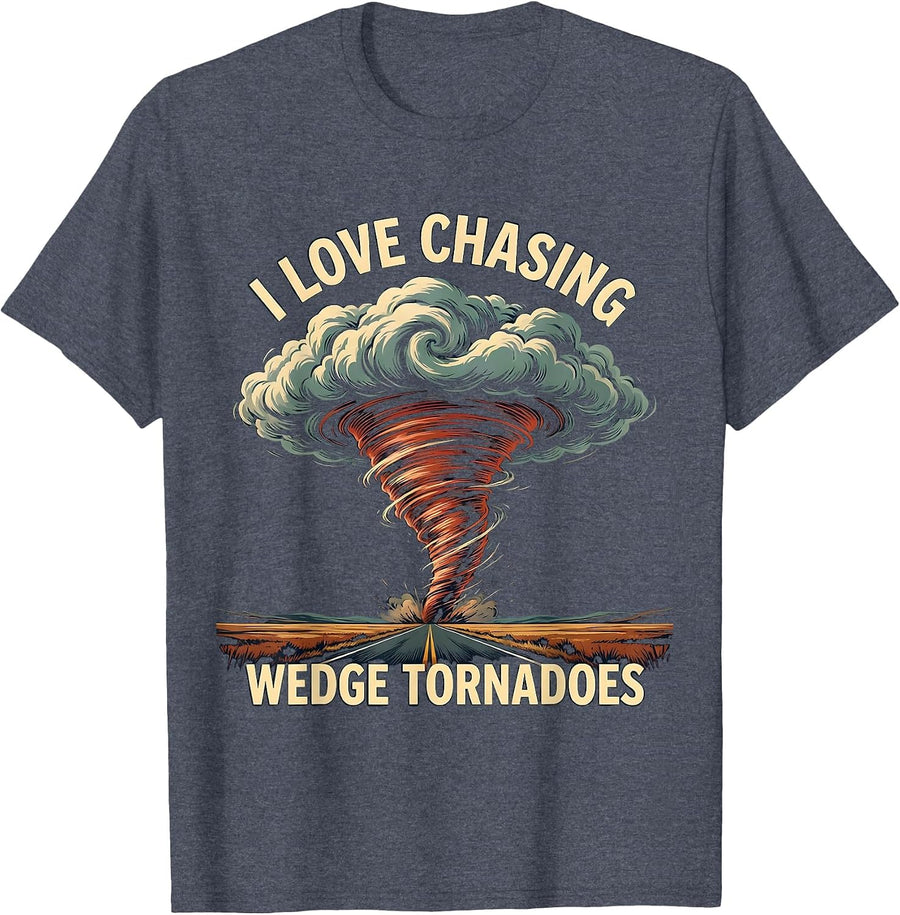 I Love Chasing Wedge Tornadoes Storm Chaser Meteorology T-Shirt - Heather Blue