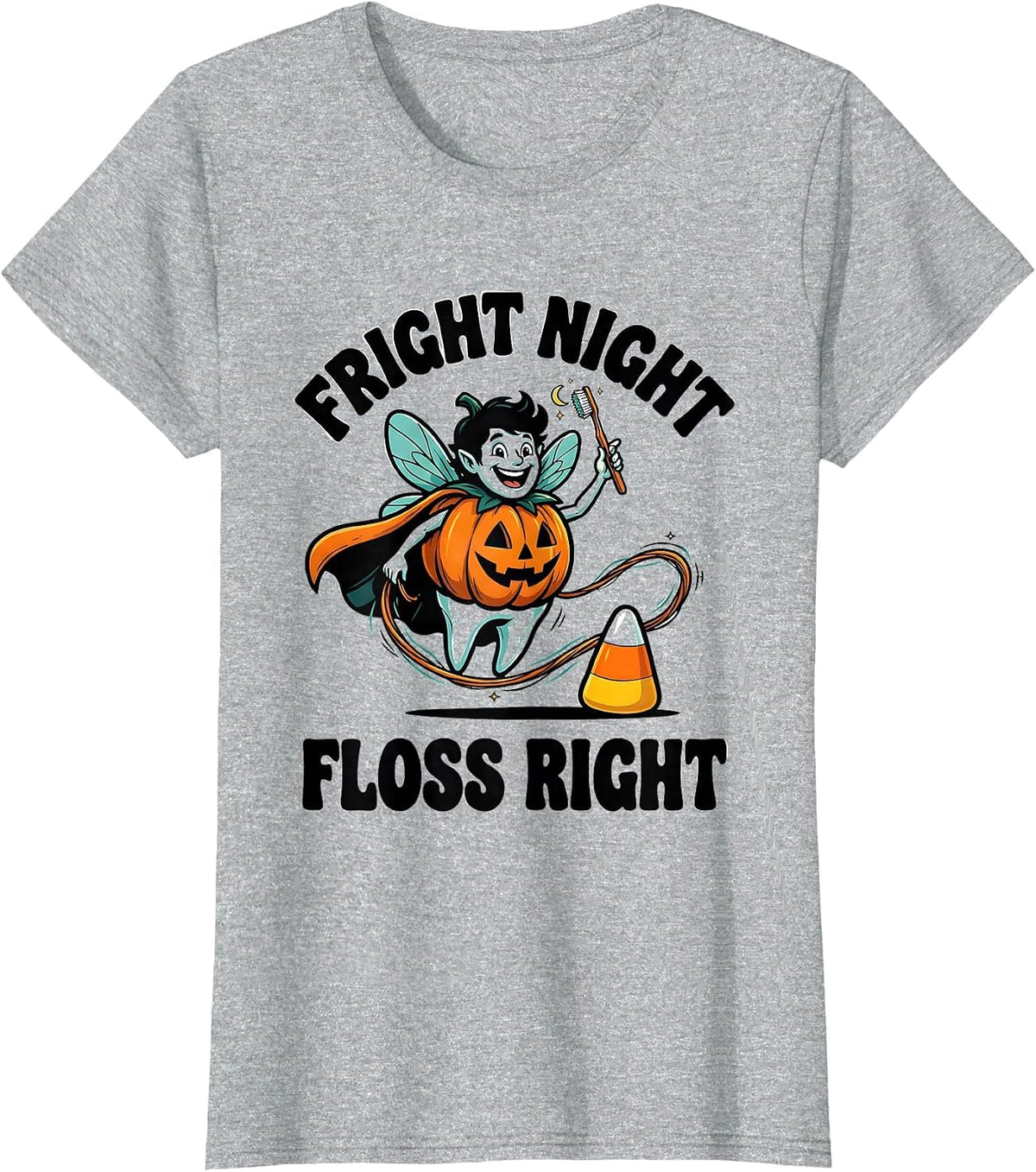 Women's Fright Night, Floss Right Cartoon Dental Humor Halloween T-Shirt - Heather Grey