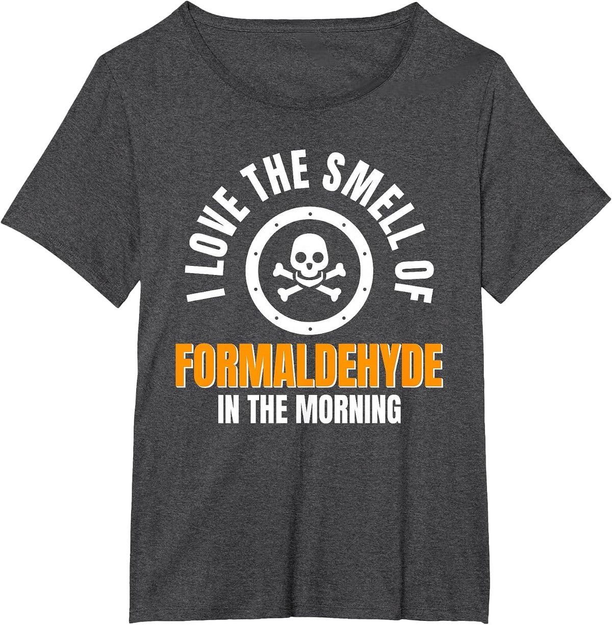 Mortician Funeral Director Undertaker Formaldehyde Embalmer T-Shirt - Dark Heather Grey