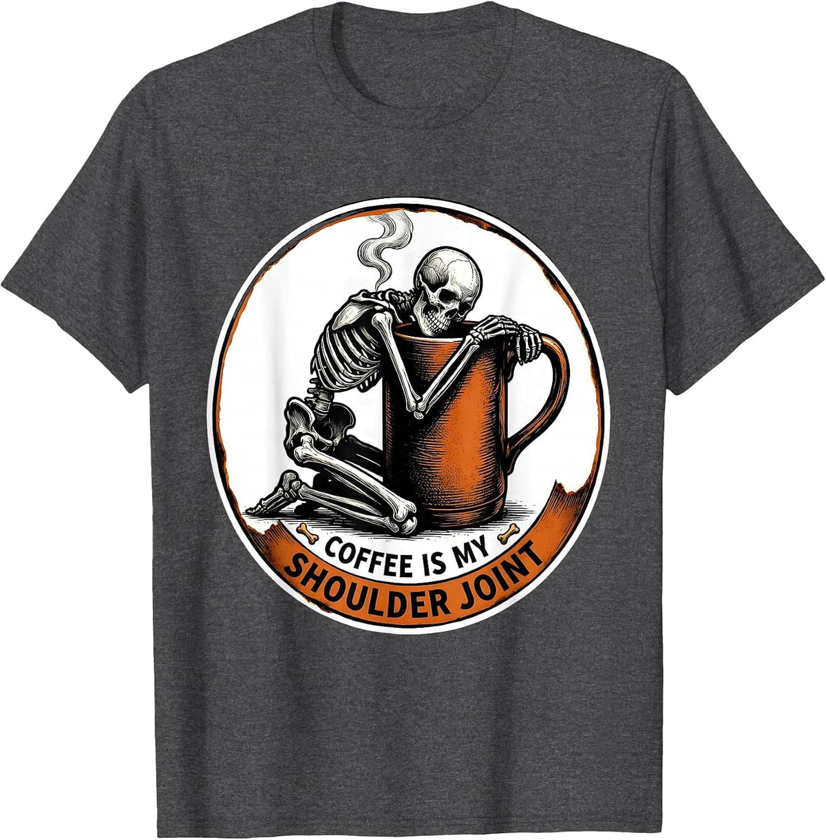 Men's Coffee Is My Shoulder Joint Whimsical Dry Humor Halloween T-Shirt - Dark Heather Grey