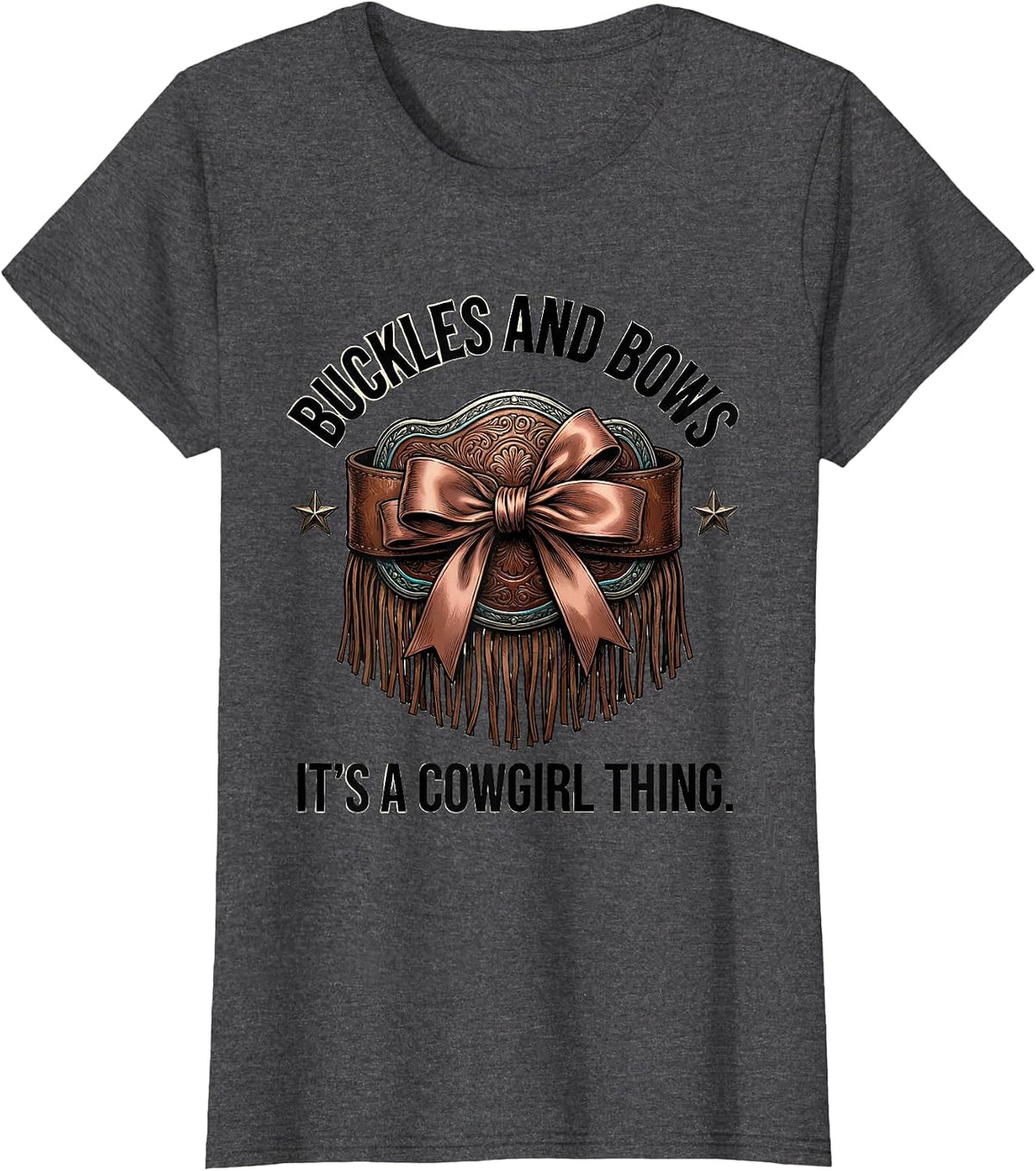 Women's Buckles and Bows It's a Cowgirl Thing Playful Western Pride T-Shirt - Dark Heather Grey