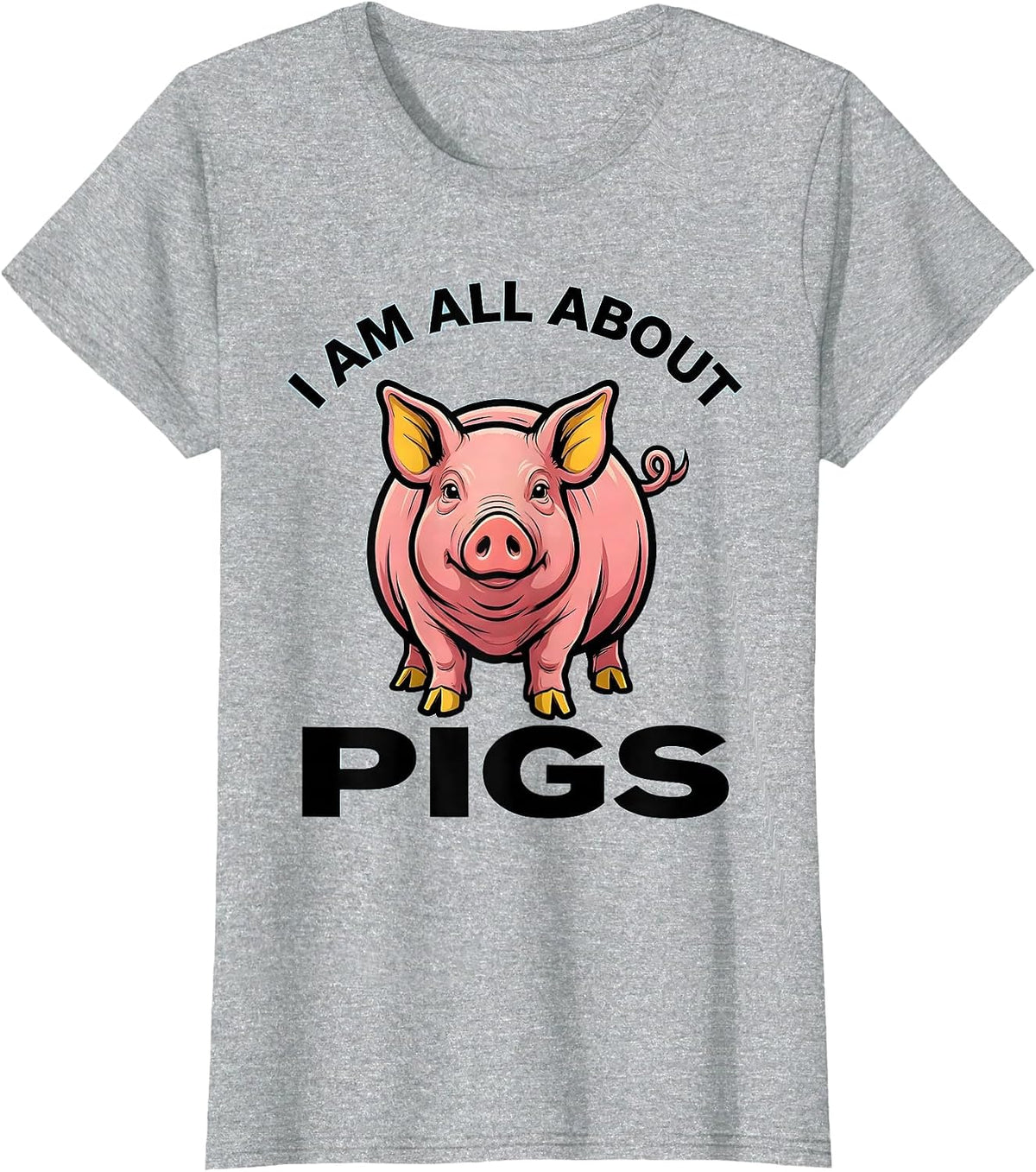 Women's I Am All About Pigs Funny Pig Lover Farm Animal Humor T-Shirt - Heather Grey