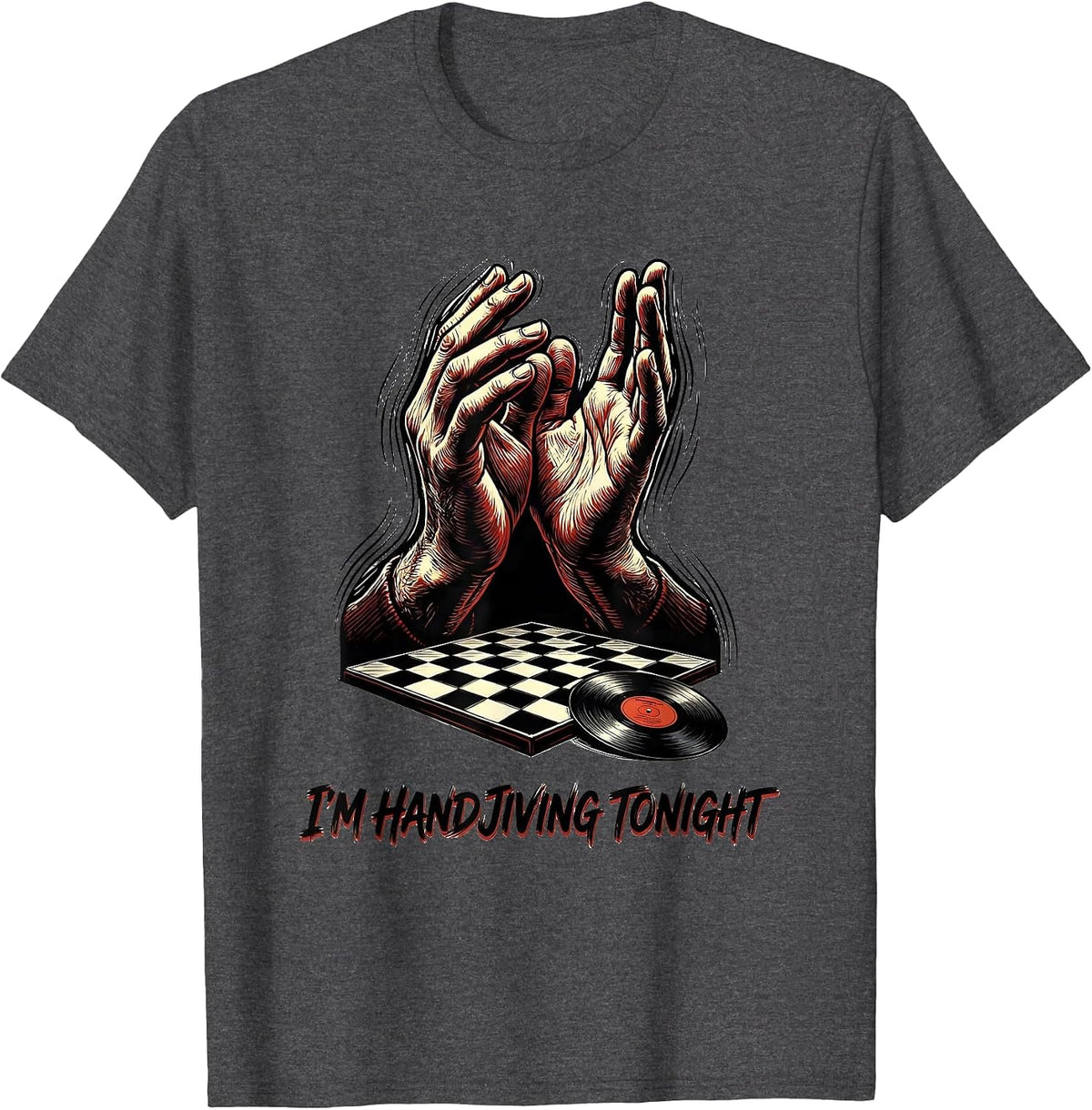 I'm Hand-Jiving Tonight Retro 1950s Sock Hop Rockabilly T-Shirt - Dark Heather Grey