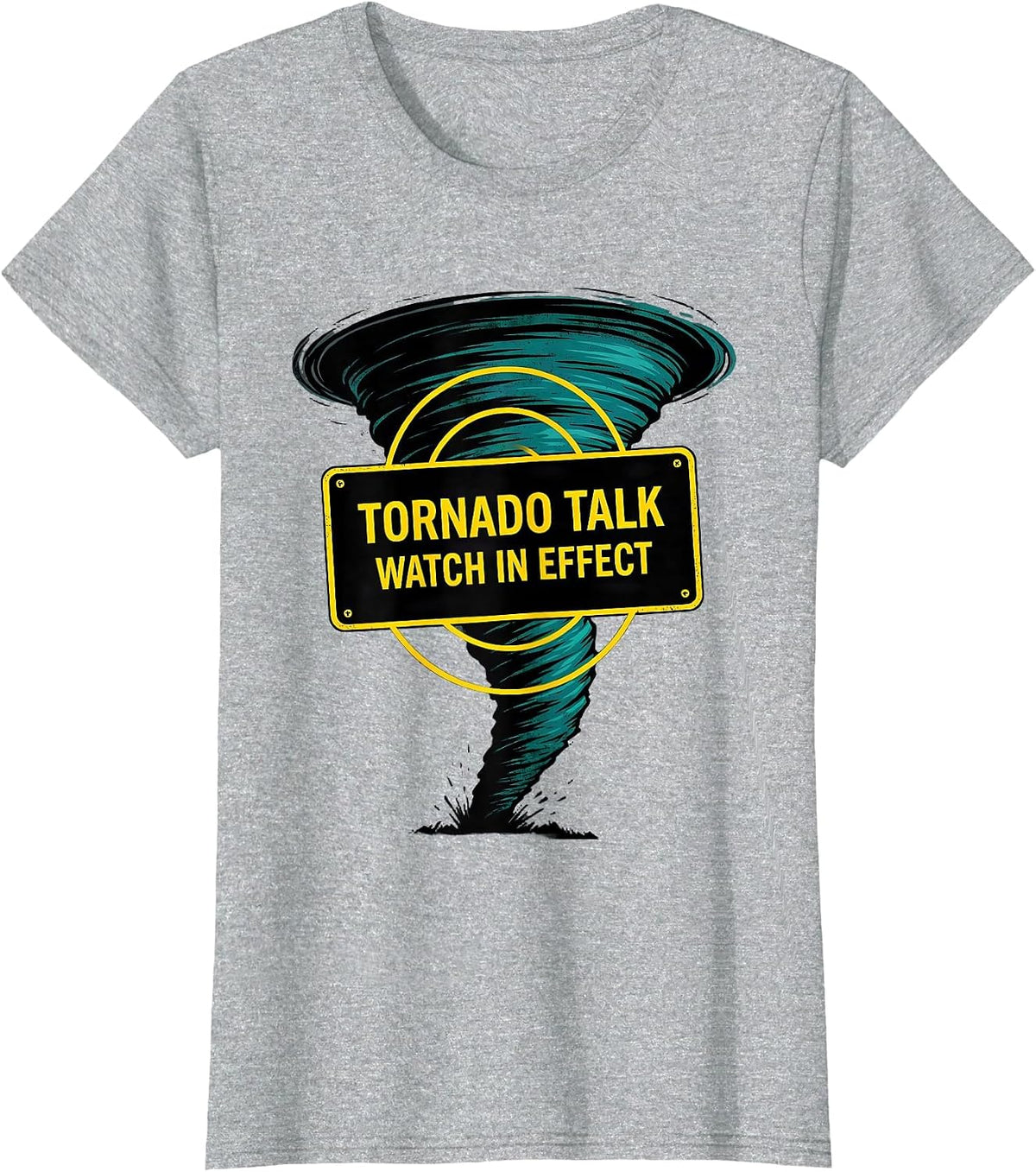 Women's Tornado Talk Watch In Effect Funny Storm Chaser Meteorology T-Shirt - Heather Grey
