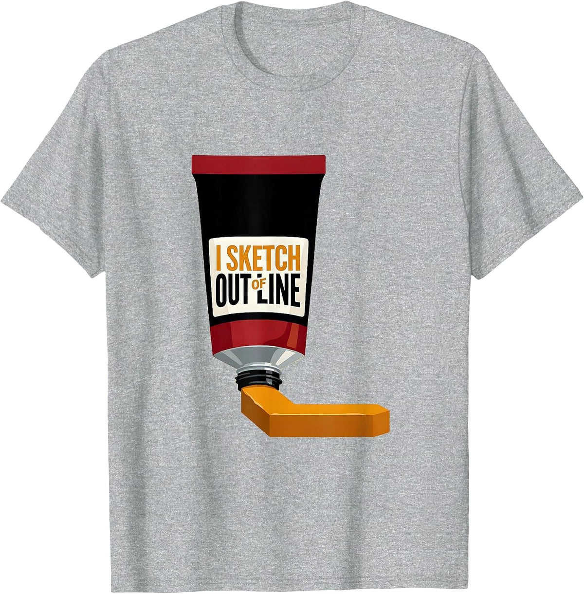 Men's I Sketch Out Of Line Funny Artist Art Teacher Painting Humor T-Shirt - Heather Grey