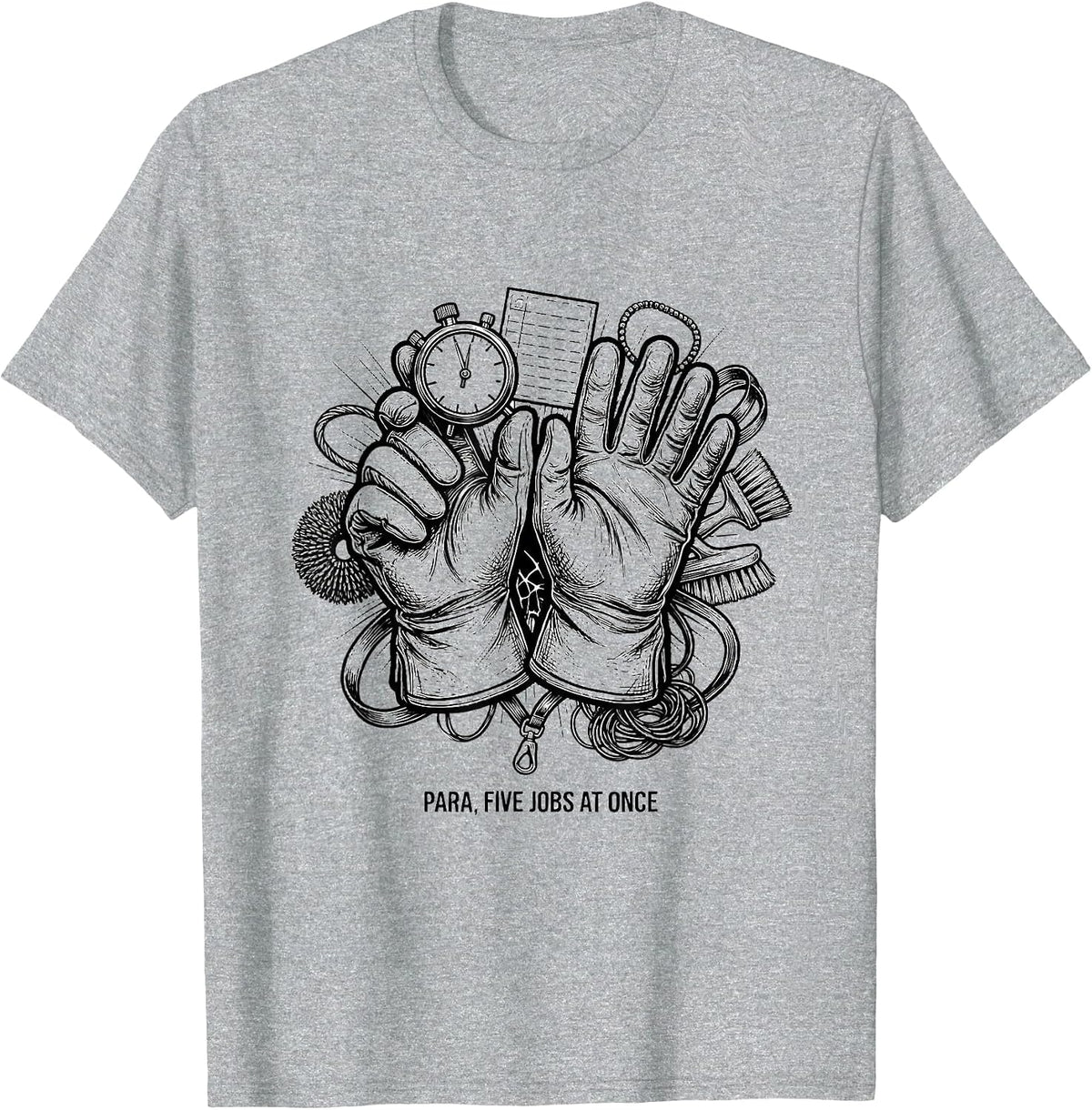 Men's Para Five Jobs At Once Funny Paraprofessional Work Humor T-Shirt - Heather Grey